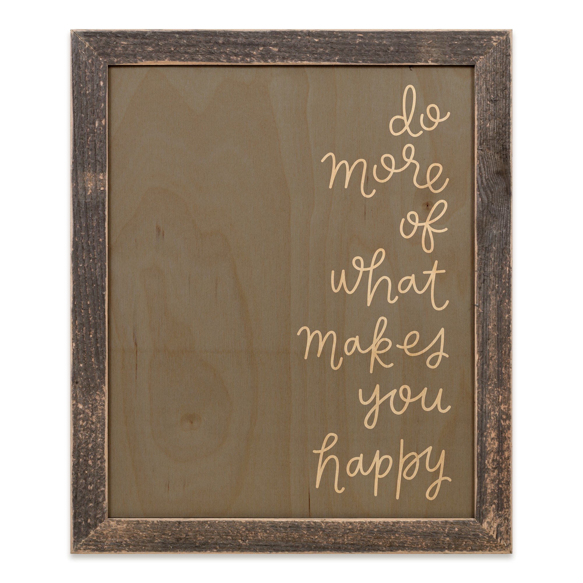 Do More Of What Makes You Happy 14x11 Framed Pallet Wood Art
