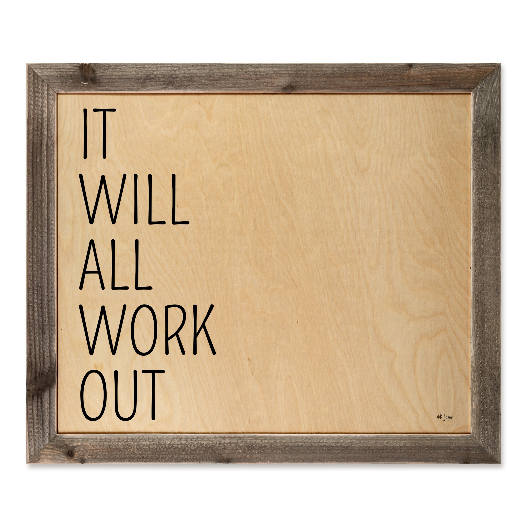 It Will All Work Out 24x20 Framed Pallet Wood Art