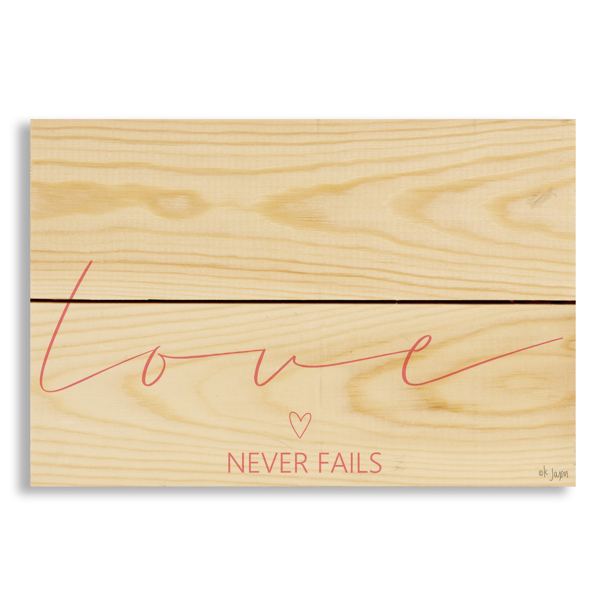 Love Never Fails 10.5x7 Pallet Wood Art