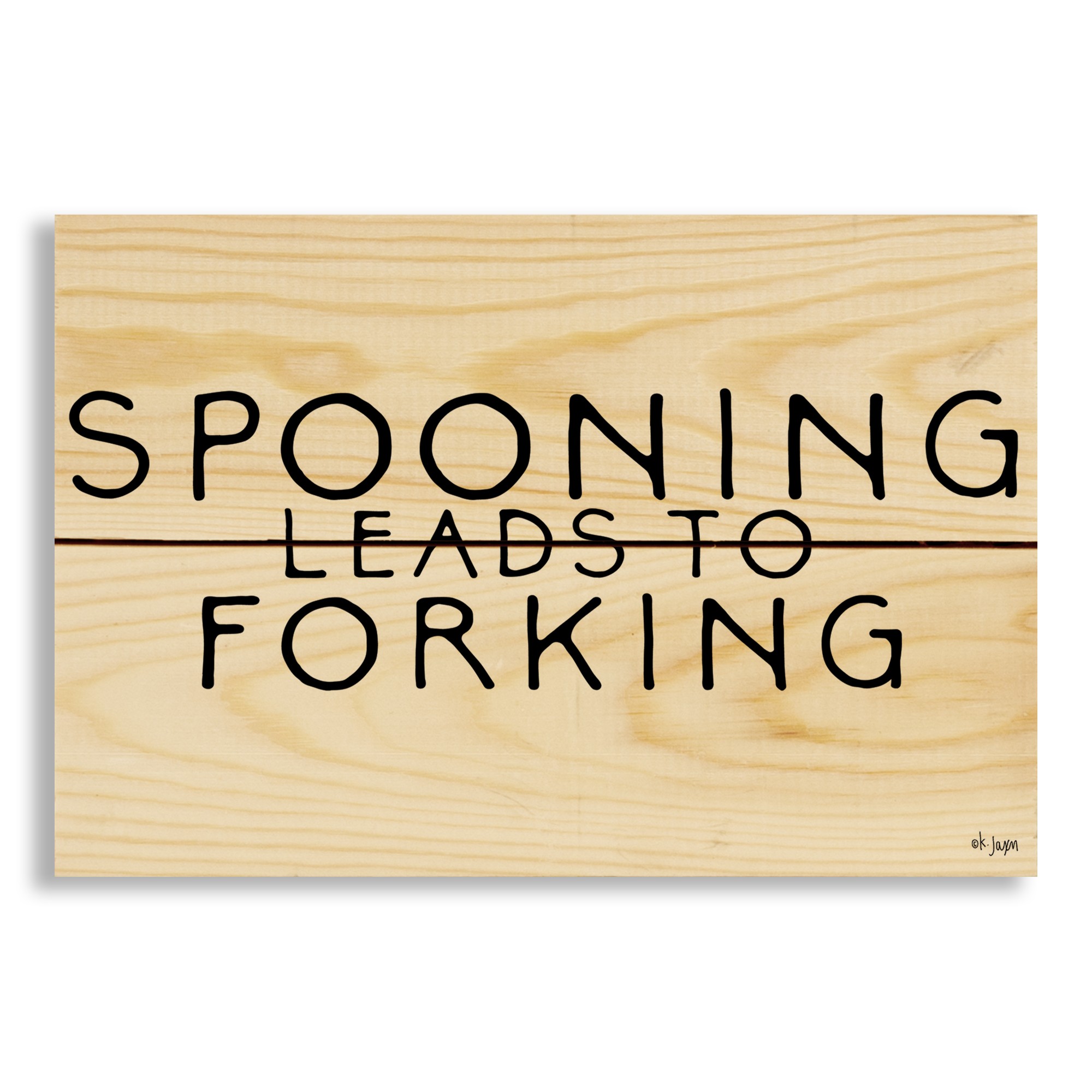 Spooning Lead To Forking 10.5x7 Pallet Wood Art