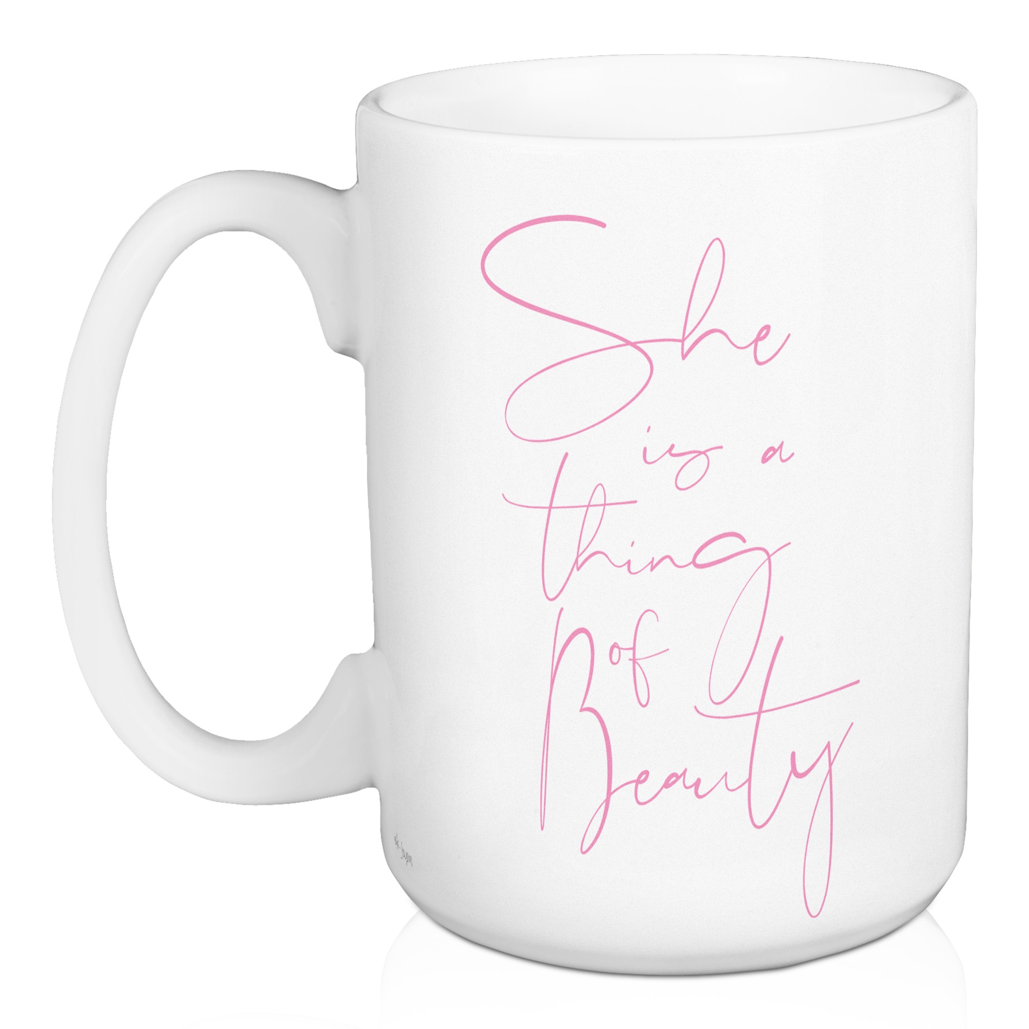 Jaxn Blvd She Is A Thing Of Beauty 15 oz Mug