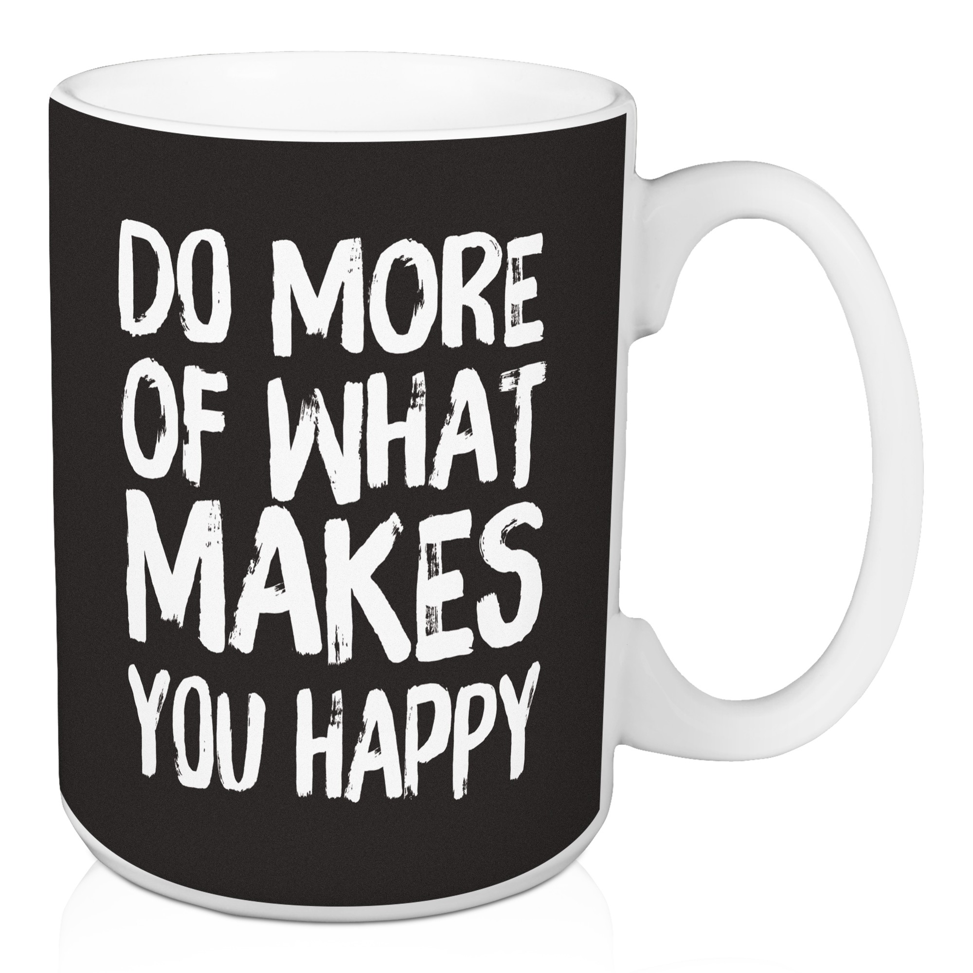 Jaxn Blvd Do More Of What Makes You Happy 15 oz Mug