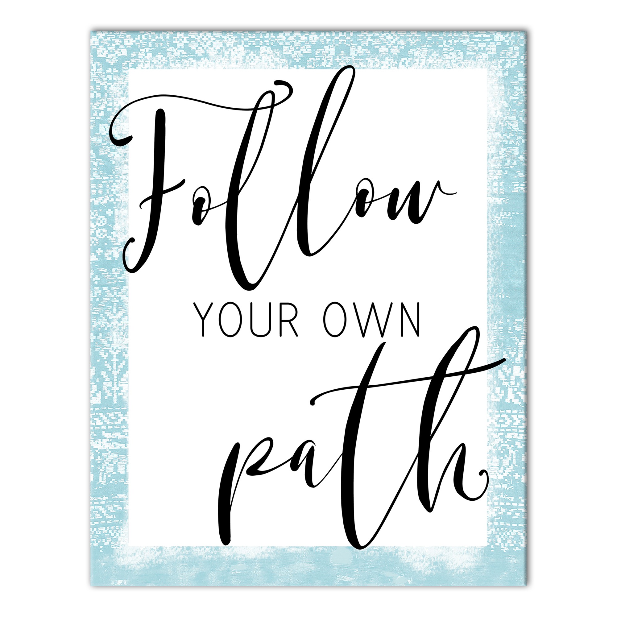 Follow Your Path 11x14 Canvas Wall Art