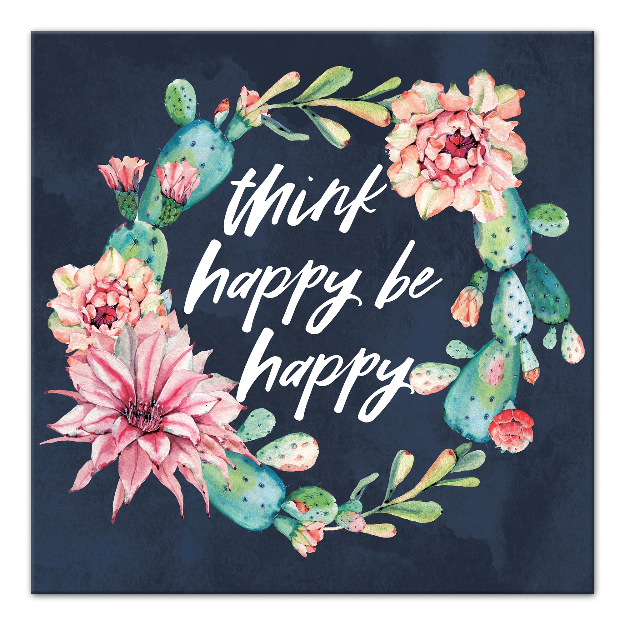 Cactus Wreath Think Happy Be Happy 16x16 Canvas Wall Art