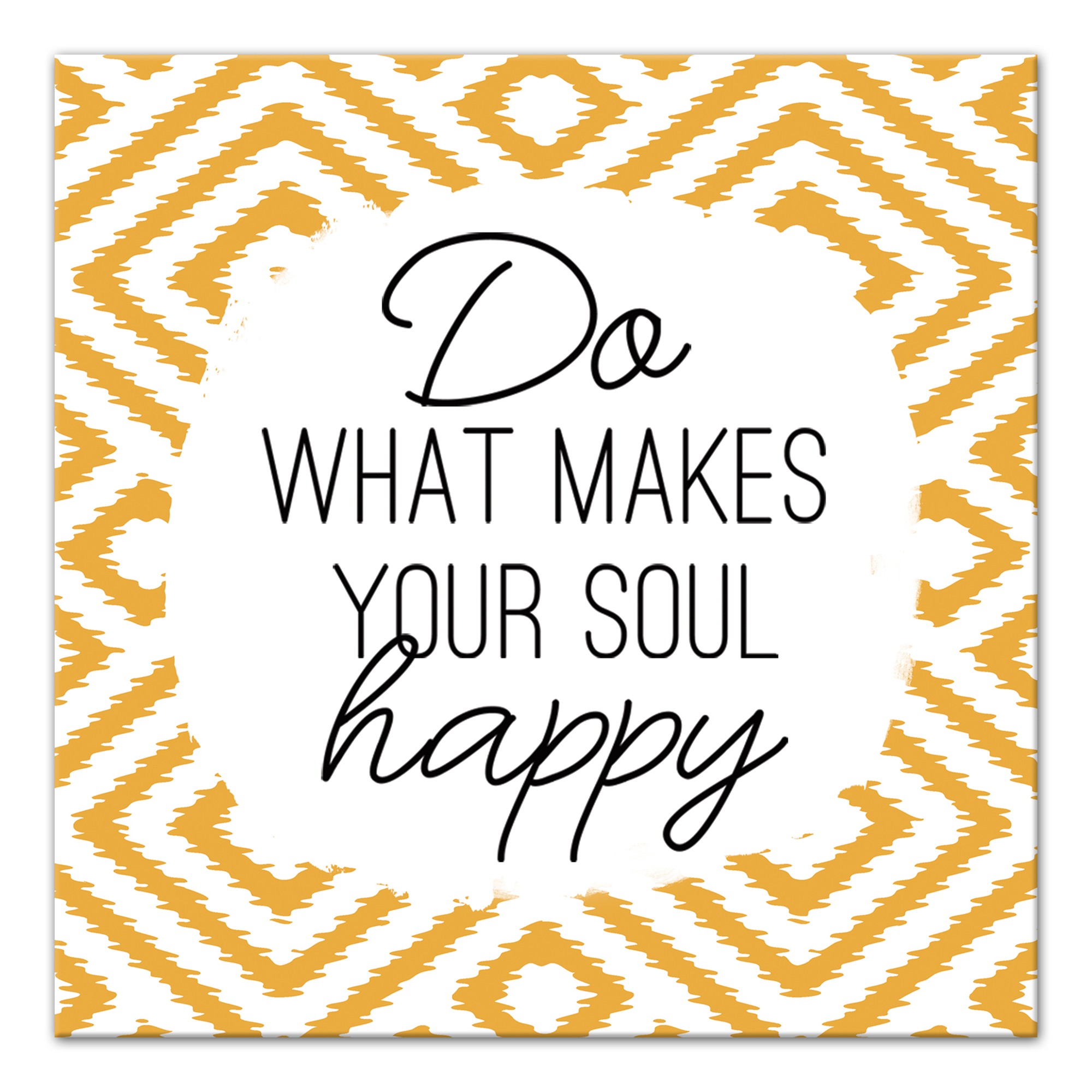 Do What Makes You Happy 12x12 Canvas Wall Art
