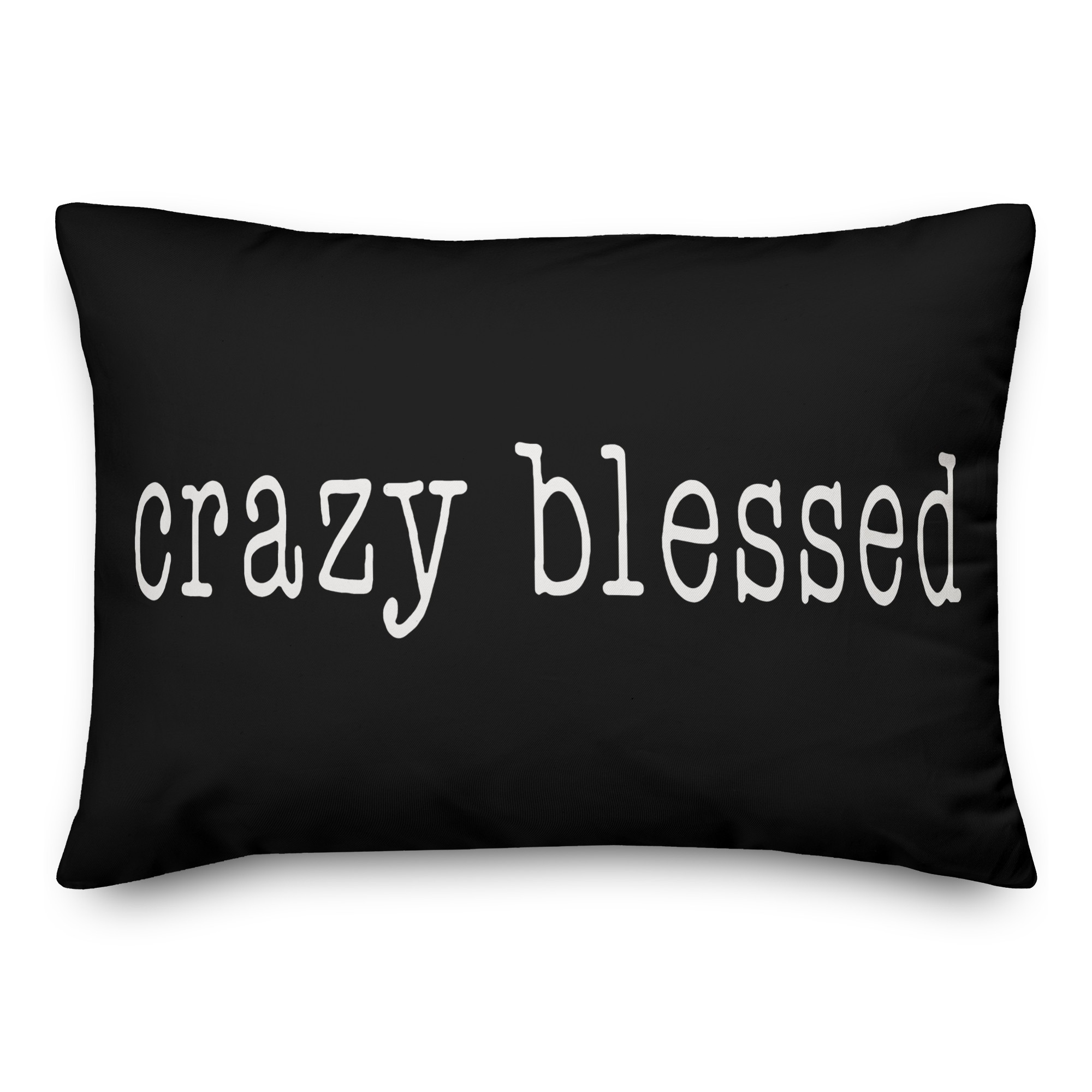 Crazy Blessed 14x20 Spun Poly Pillow