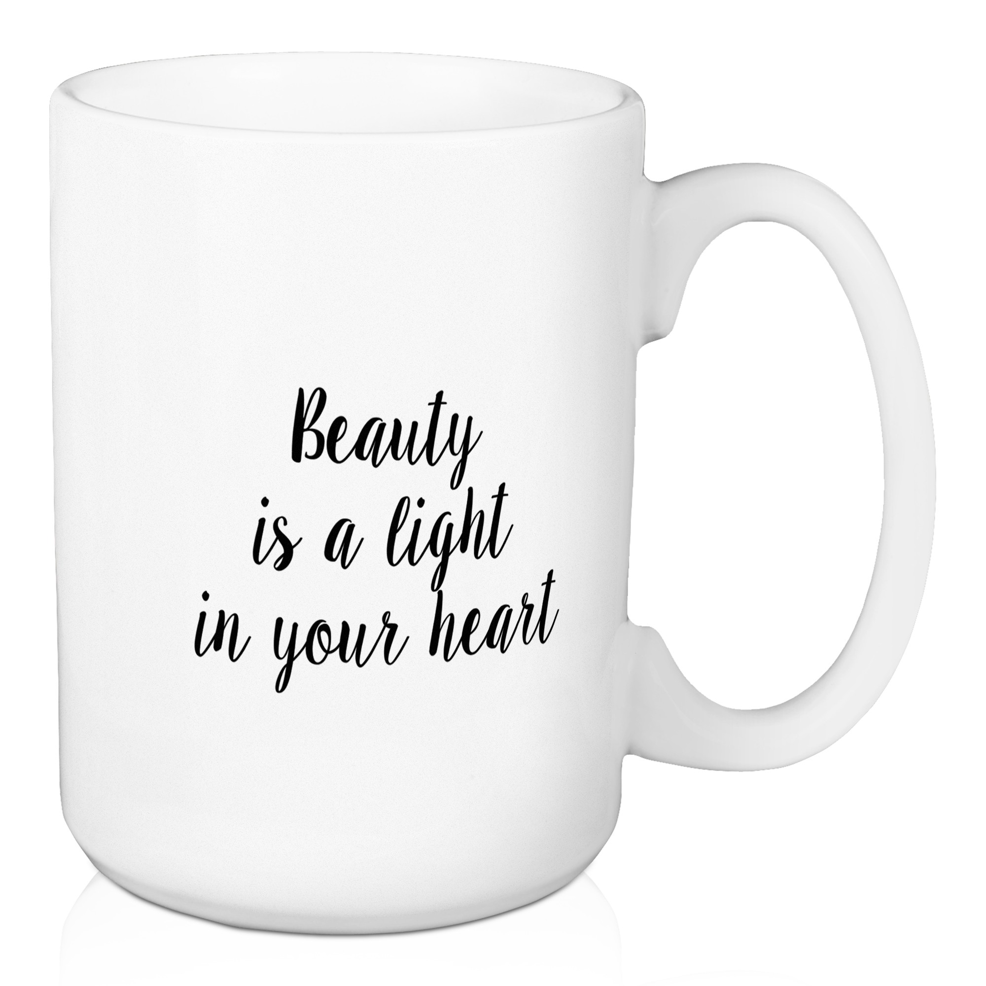 Beauty Is A Light In Your Heart 15 oz Mug