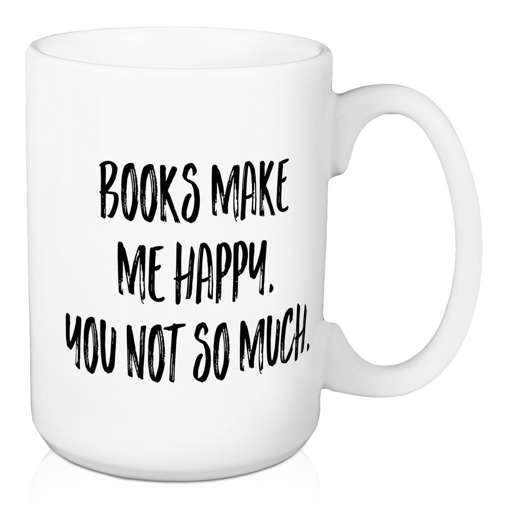 Books Make Me Happy 15 oz Mug
