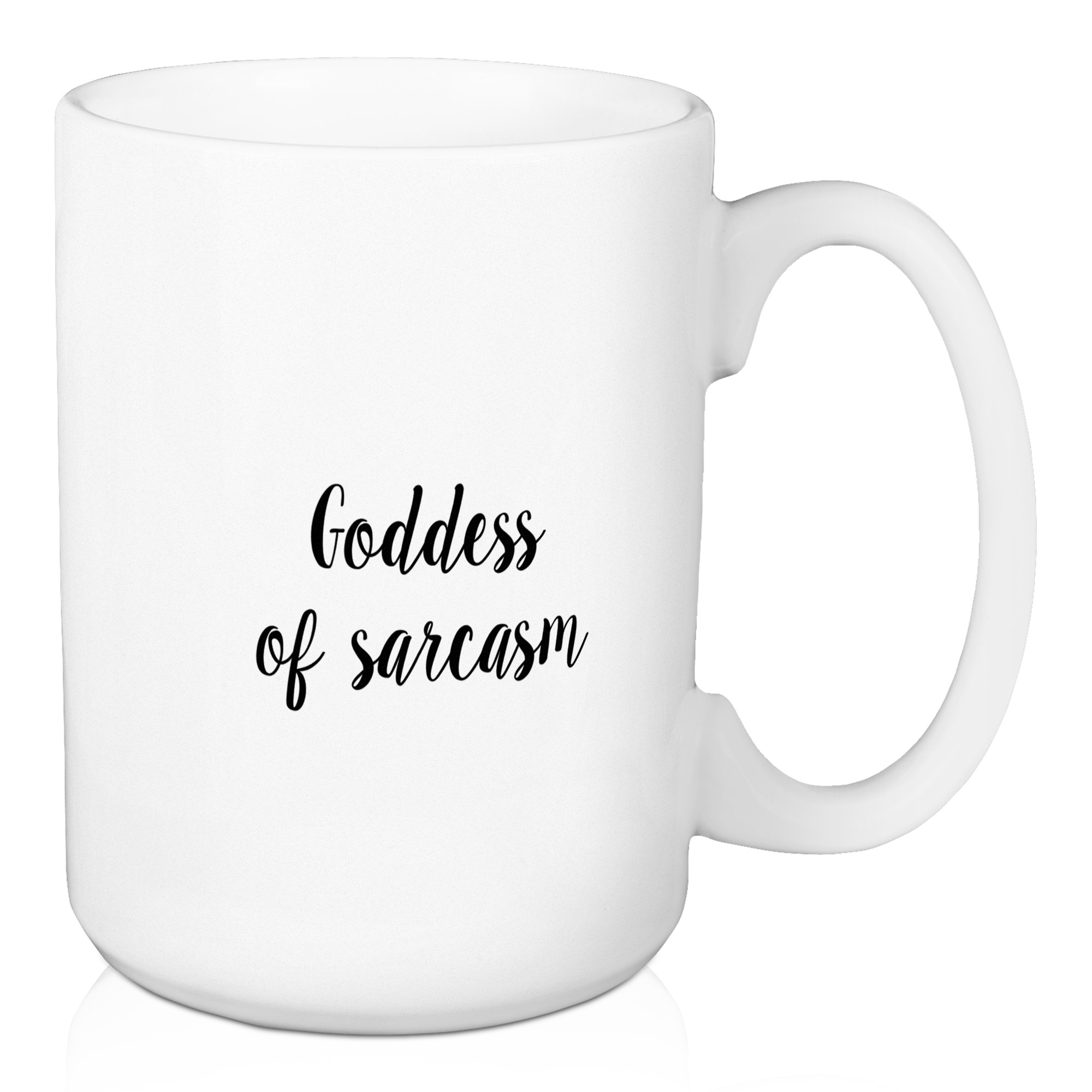 Goddess Of Sarcasm 15 oz Mug