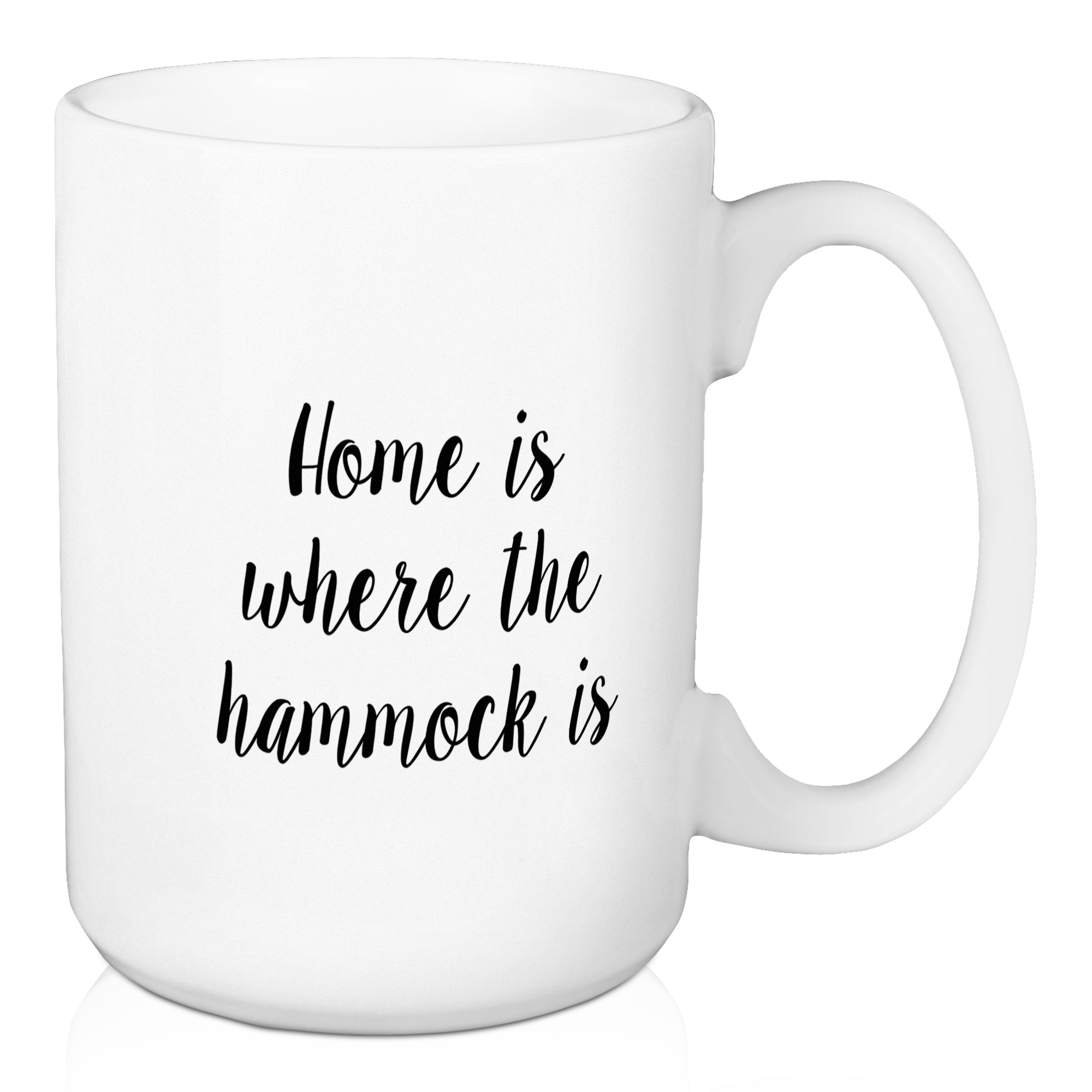 Home Is Where The Hammock Is 15 oz Mug