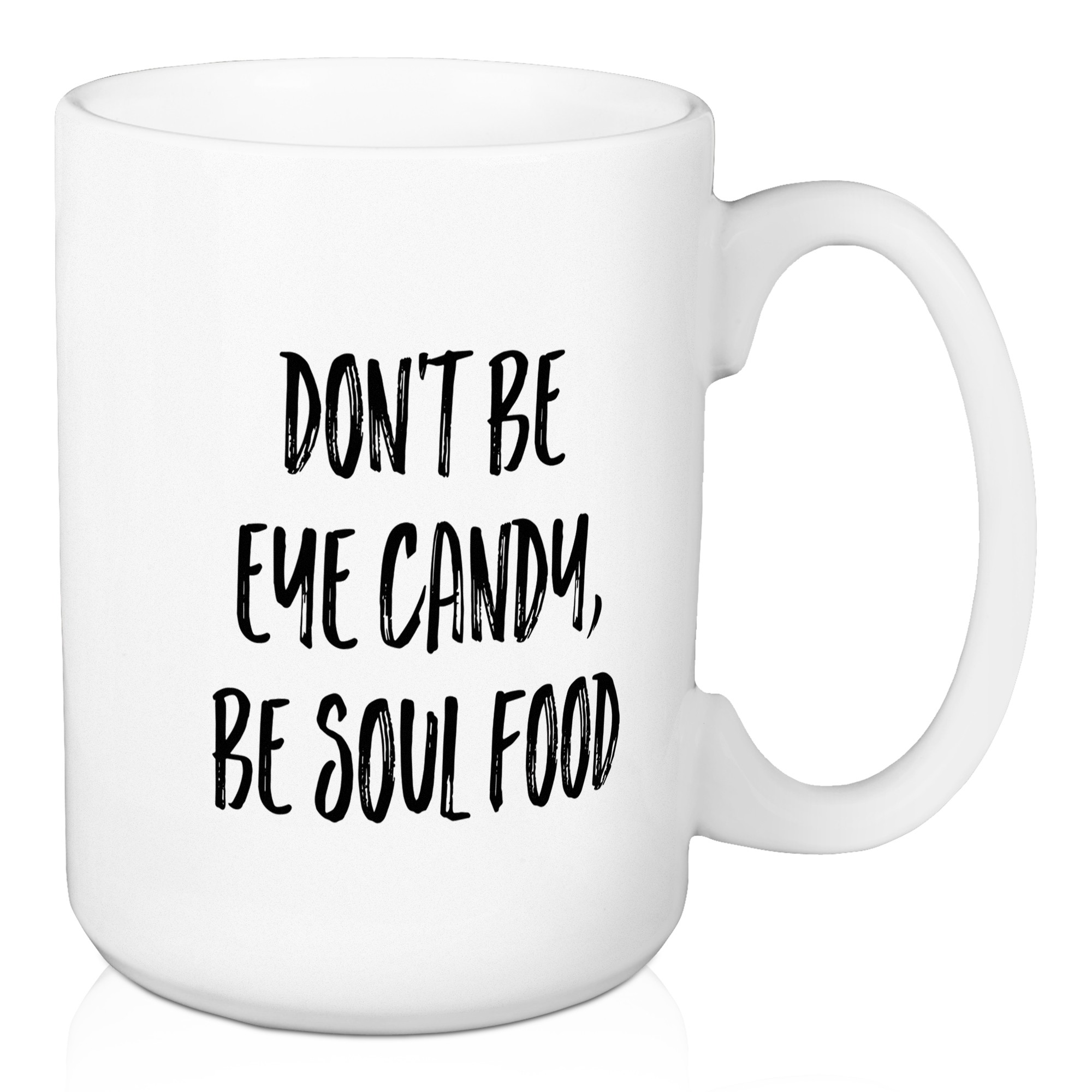 Be Soul Food 15 oz Mug