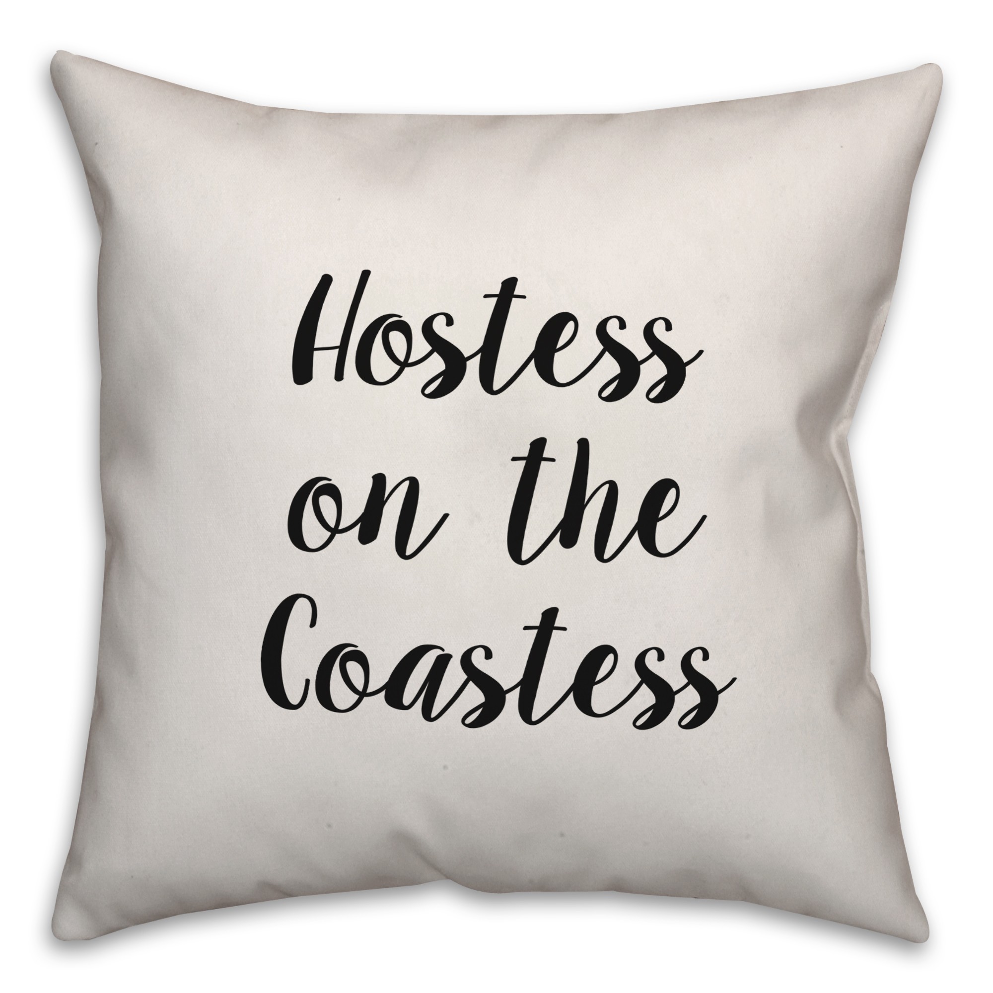 Hostess On The Coastess Pillow