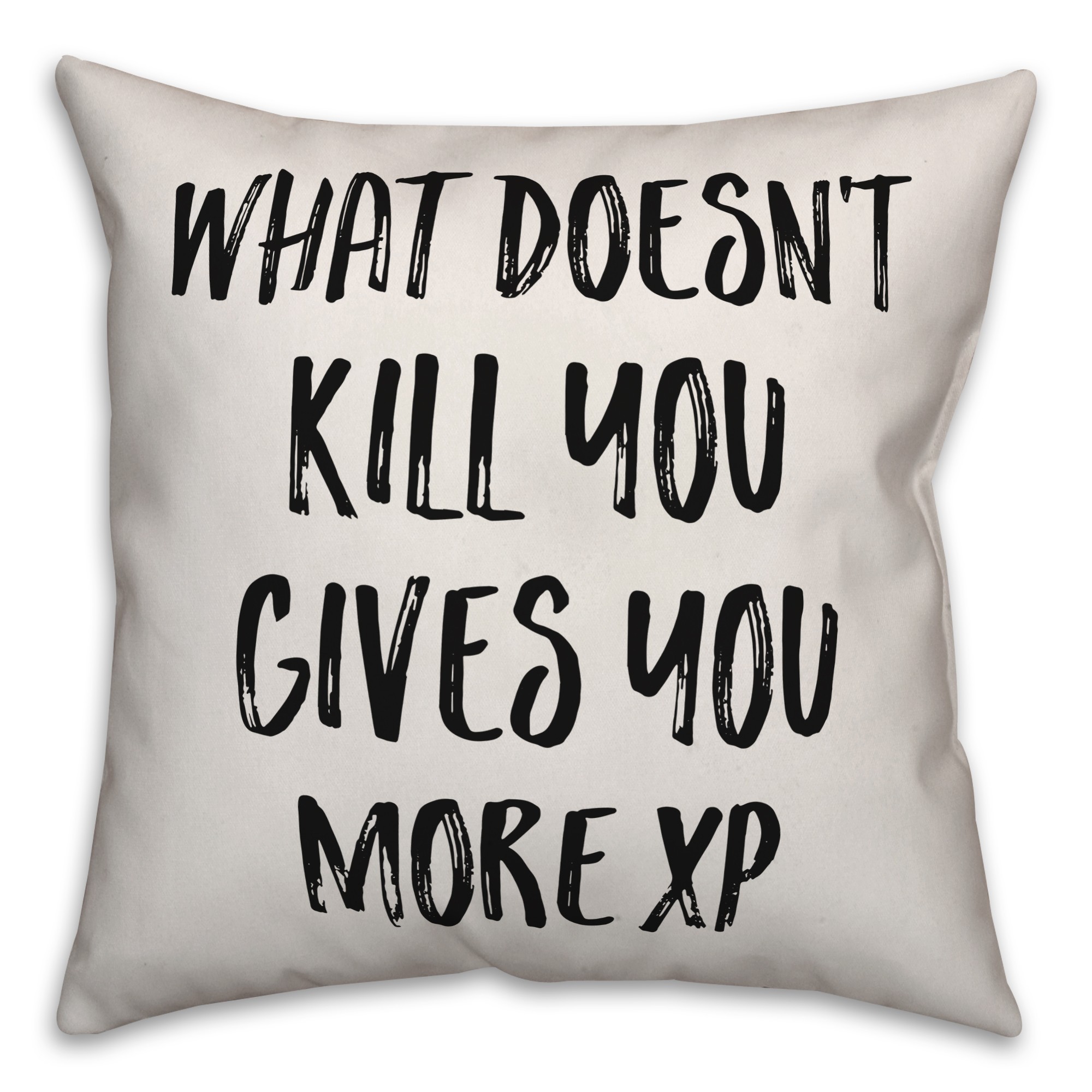 What Doesn't Kill You Pillow