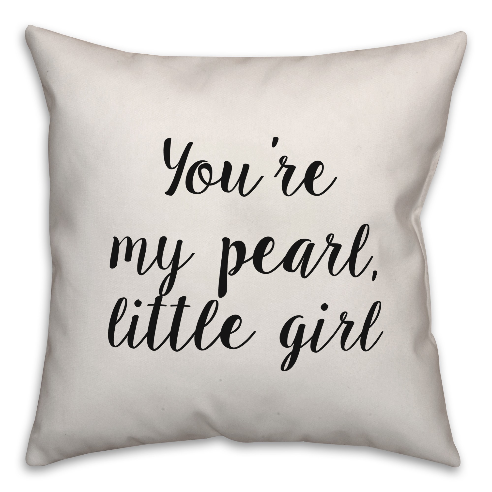 You're My Pearl Little Girl Pillow Cover