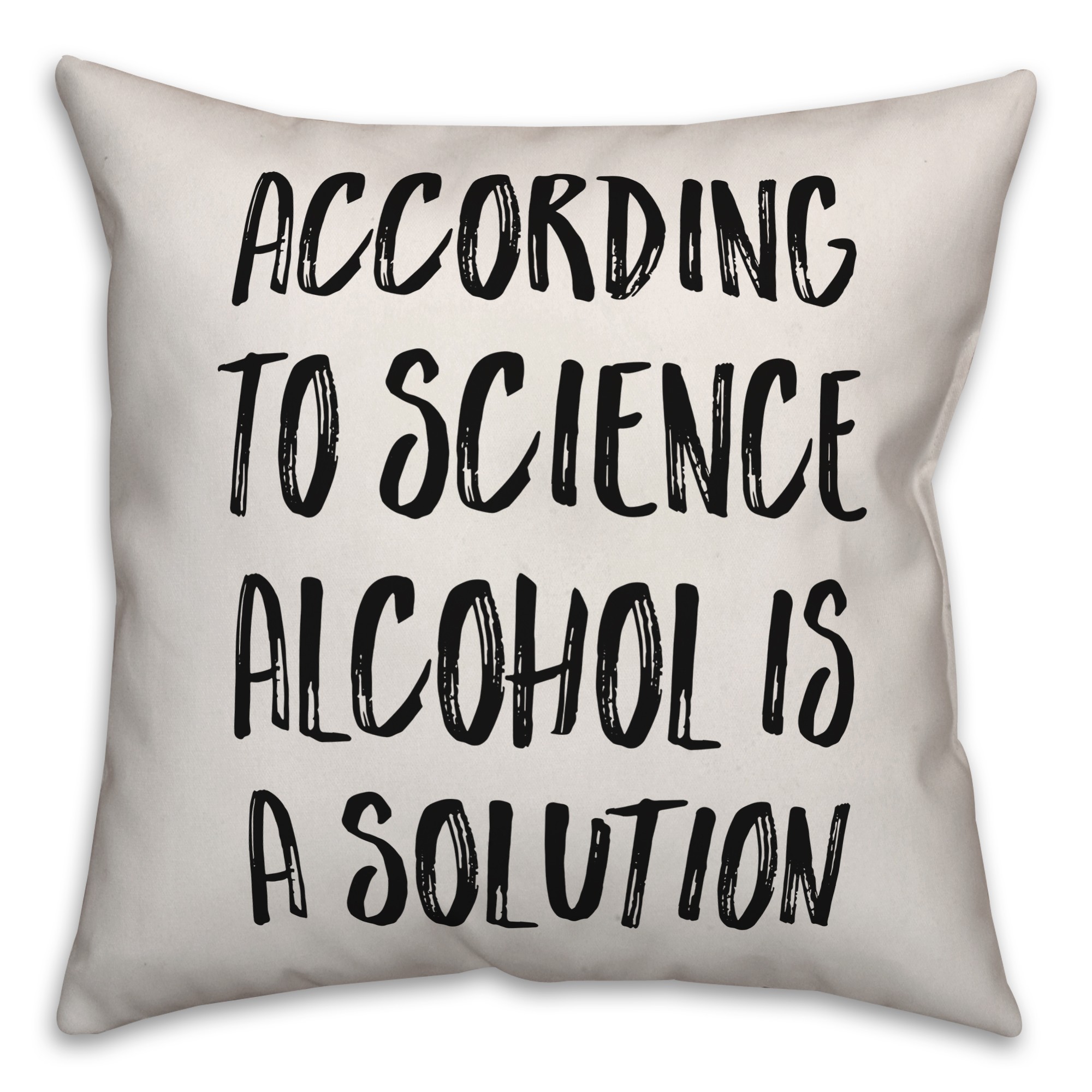 Alcohol Is A Solution Pillow Cover