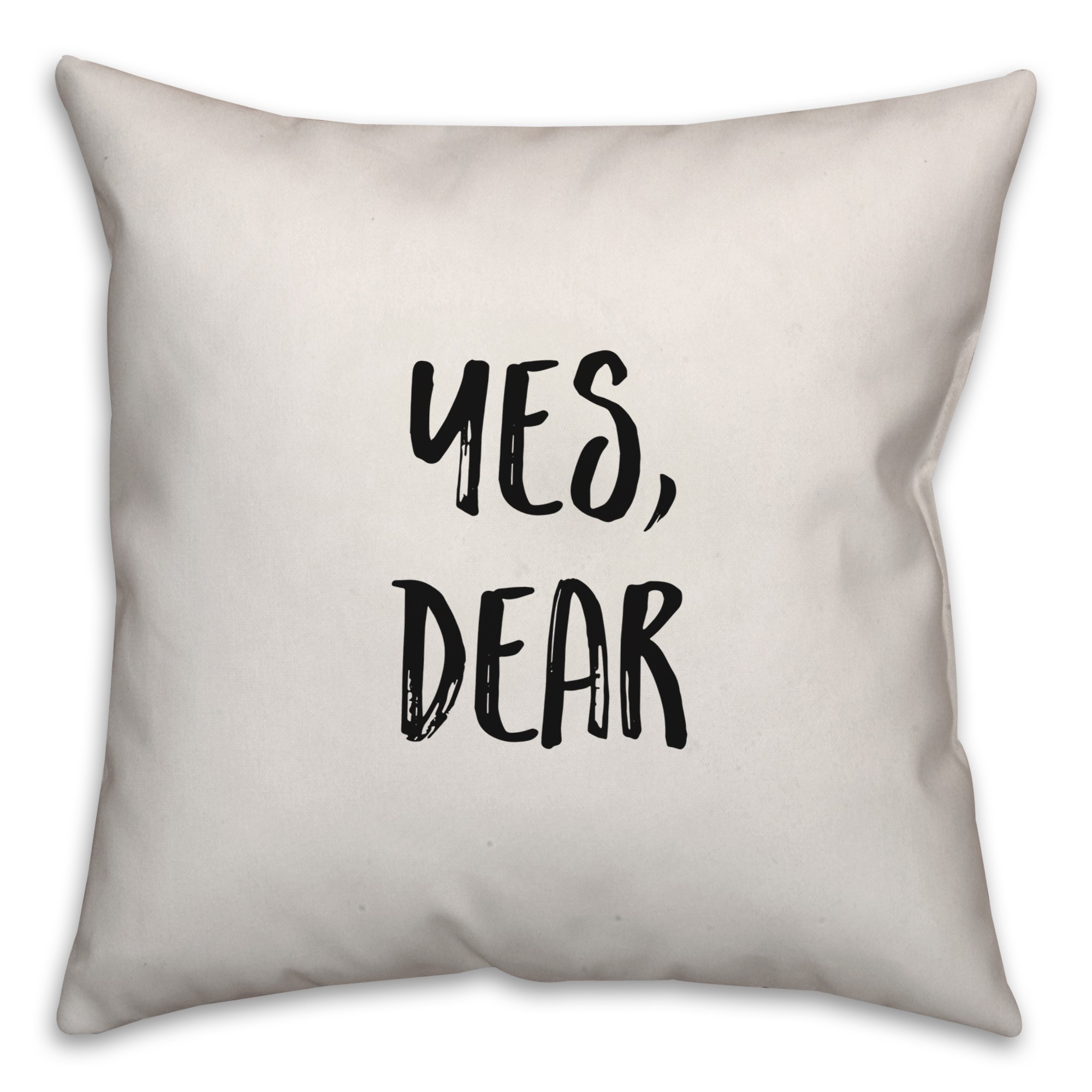 Yes, Dear Pillow Cover