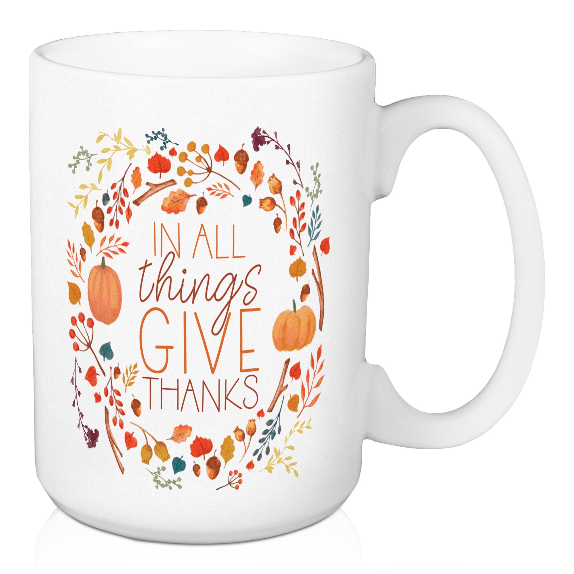 In All Things Give Thanks 15 oz Mug