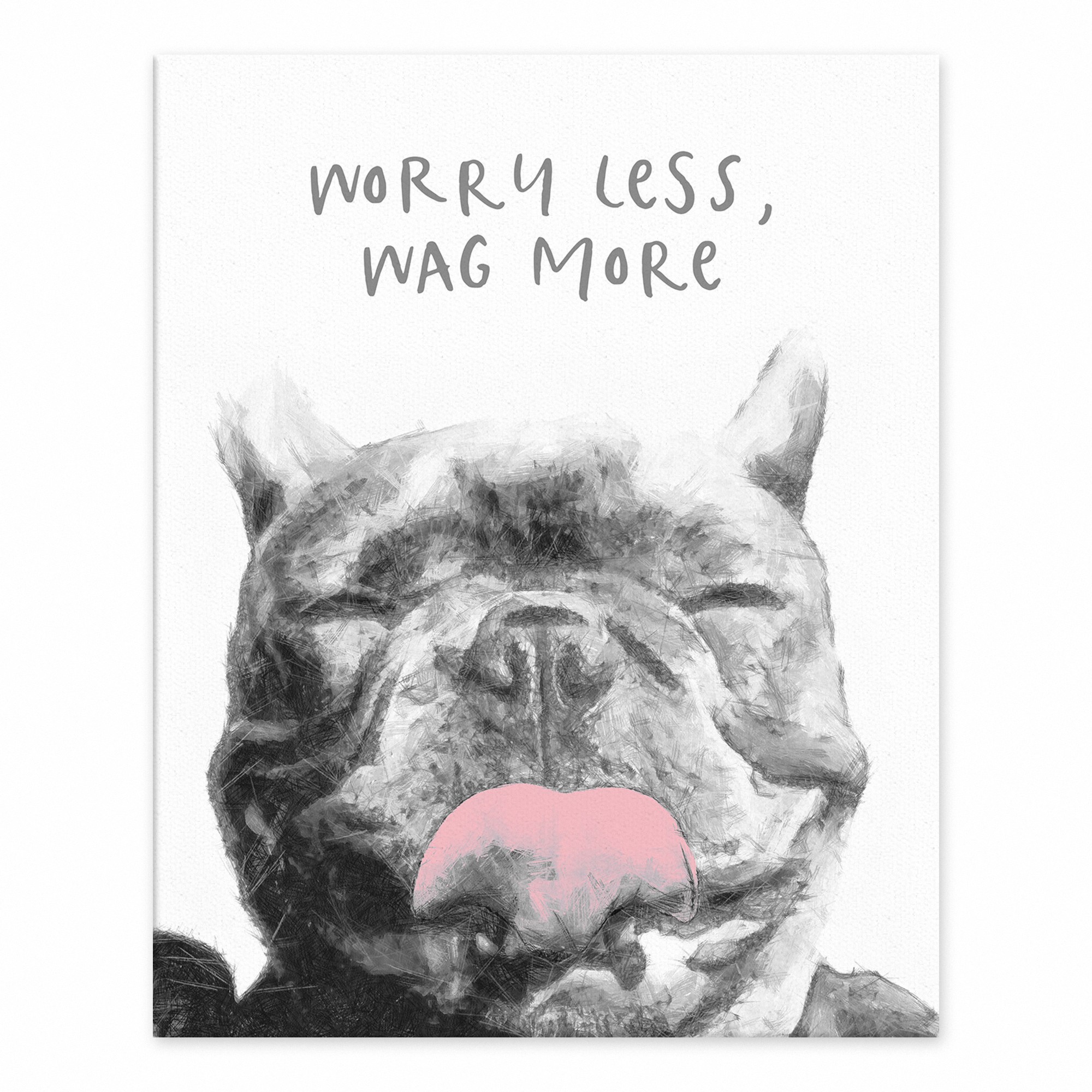 Worry Less, Wag More 8x10 Tabletop Canvas