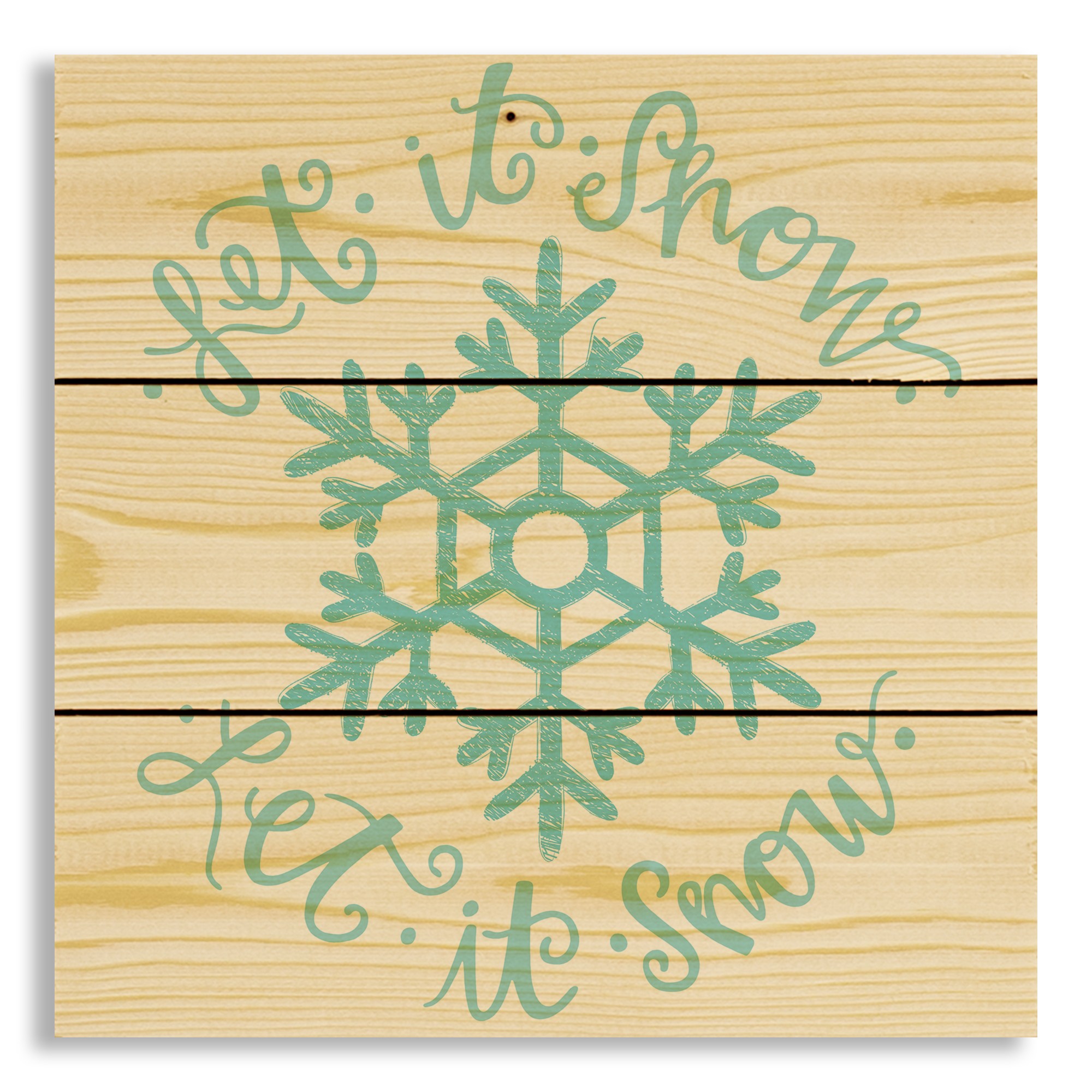 Let It Snow, Let It Snow 10.5x10.5 Pallet Wood Art