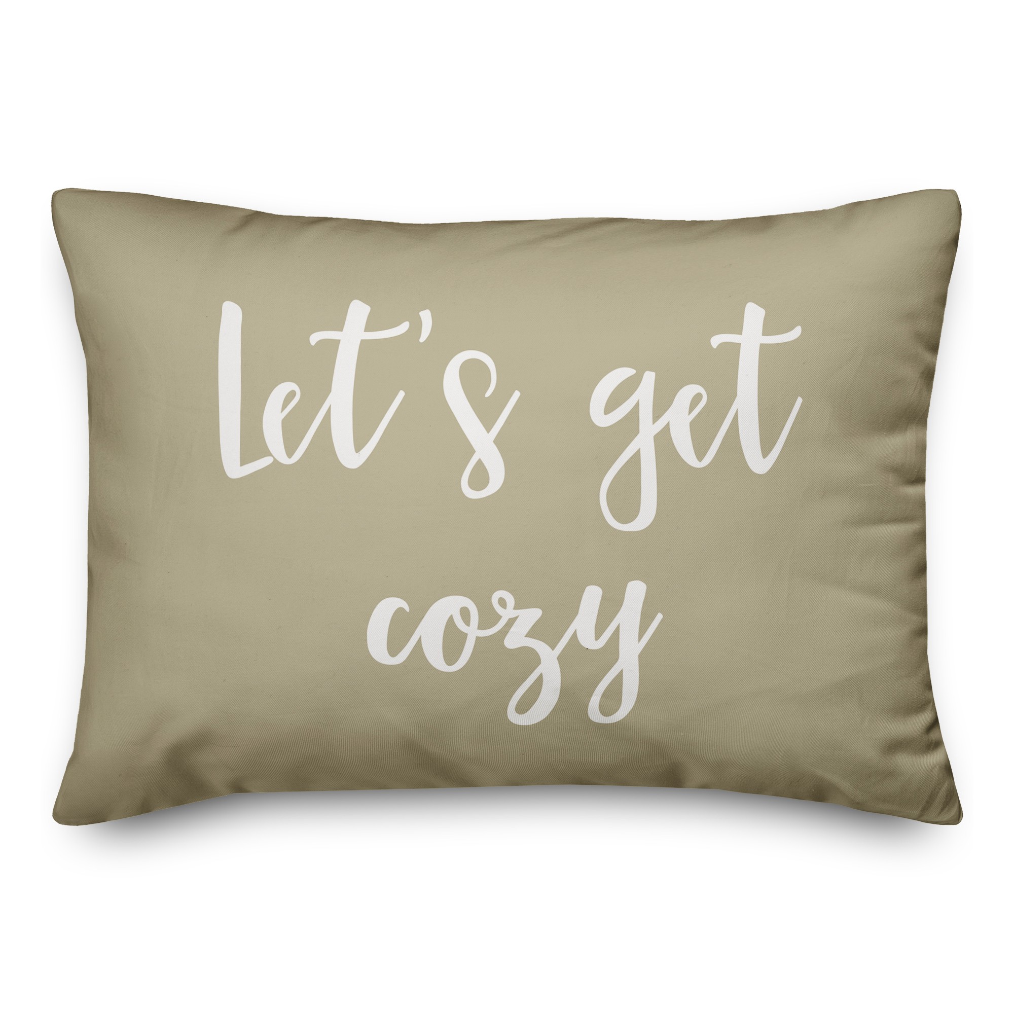 Let's Get Cozy in Beige 14x20 Spun Poly Pillow