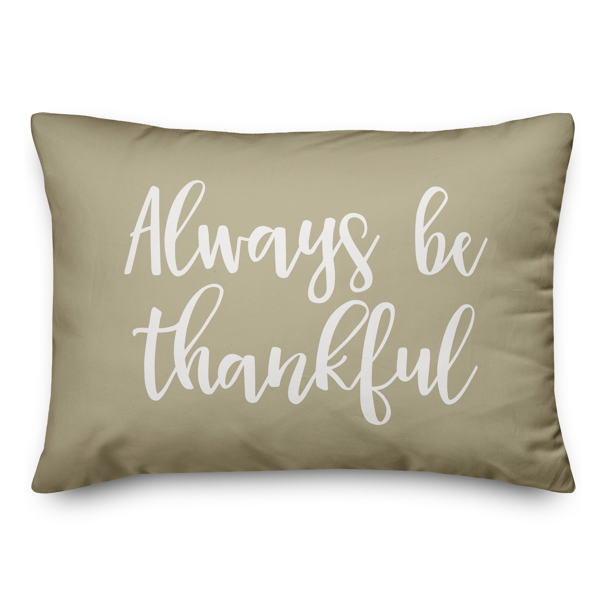 Always Be Thankful in Beige 14x20 Spun Poly Pillow