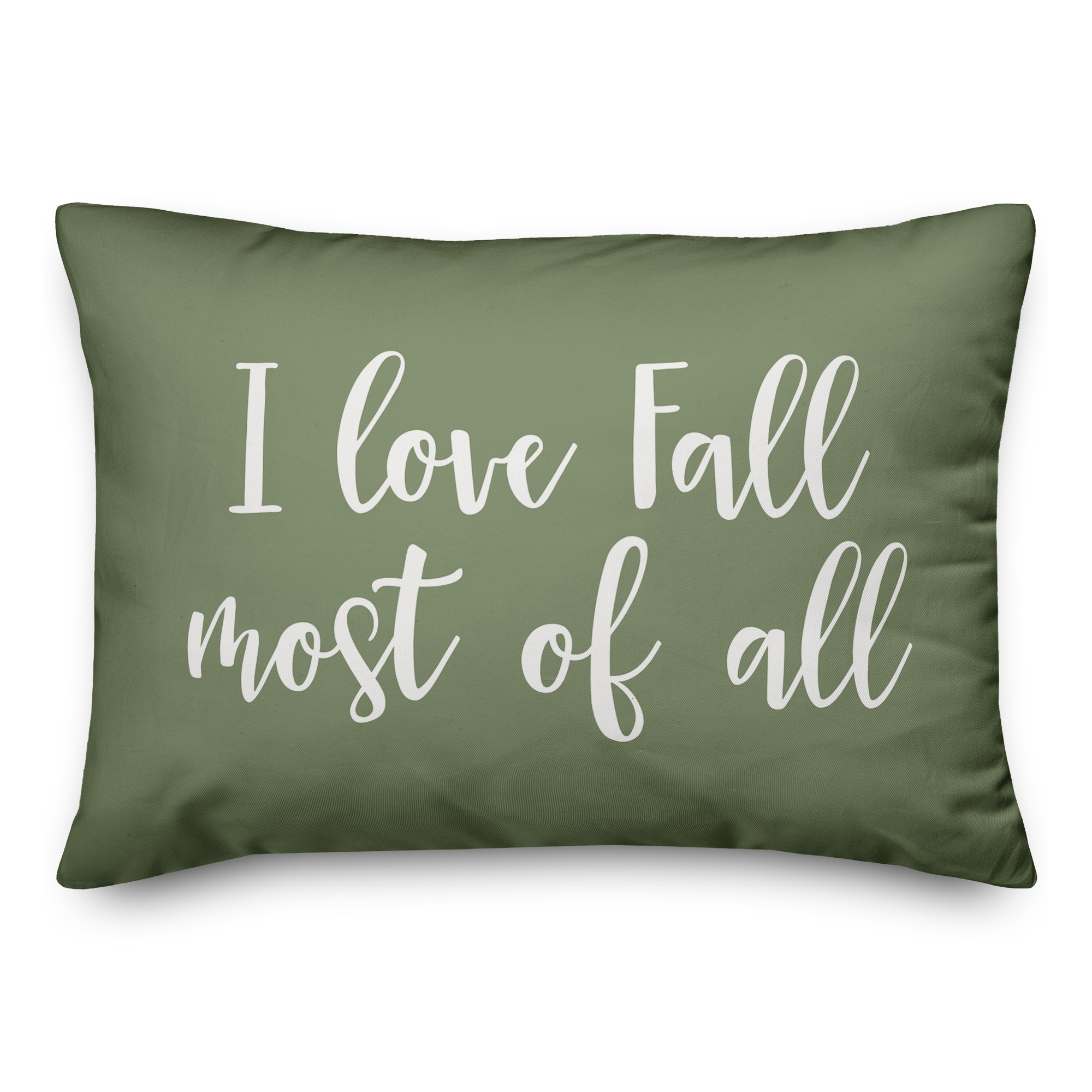 I Love Fall Most Of All in Green 14x20 Spun Poly Pillow