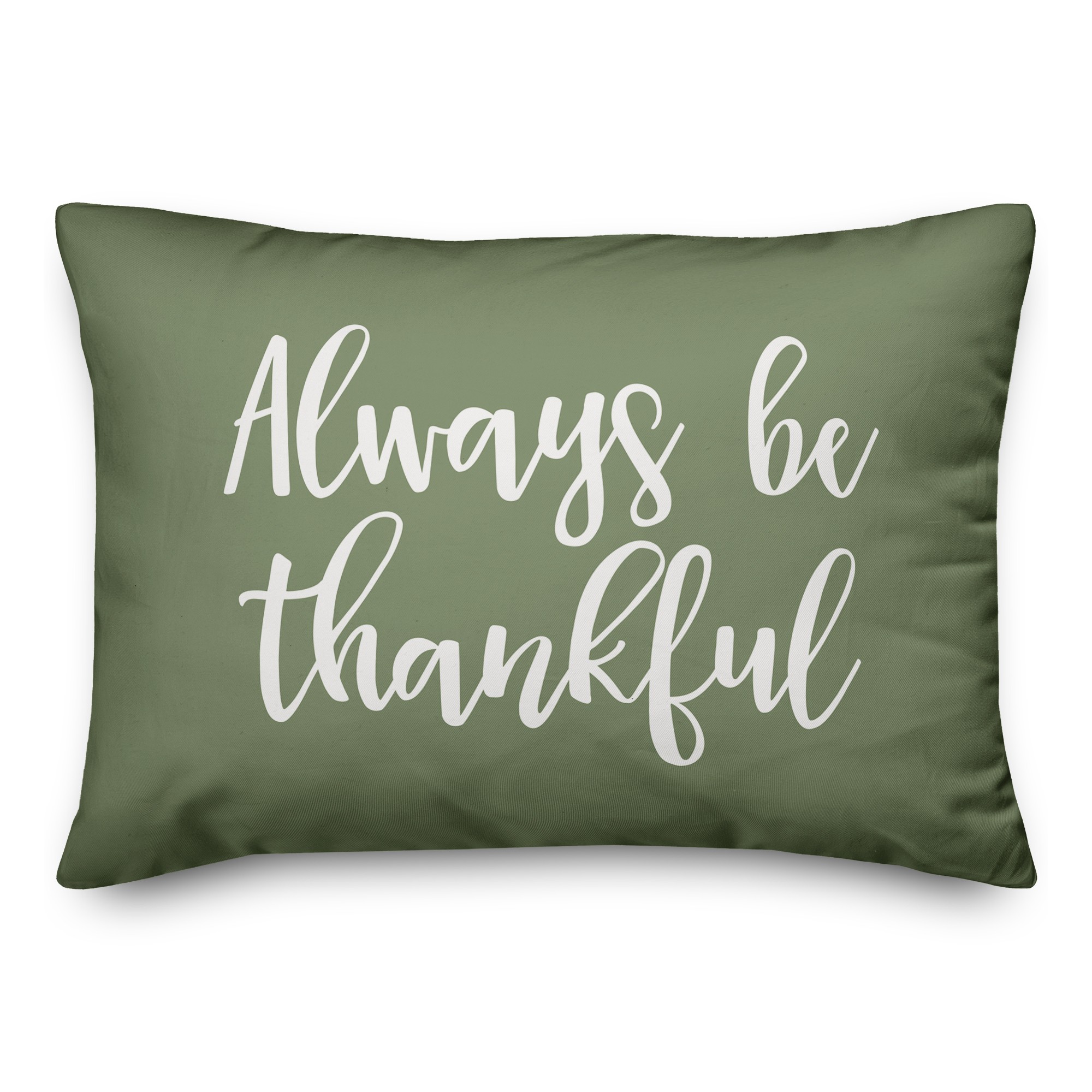 Always Be Thankful in Green 14x20 Spun Poly Pillow