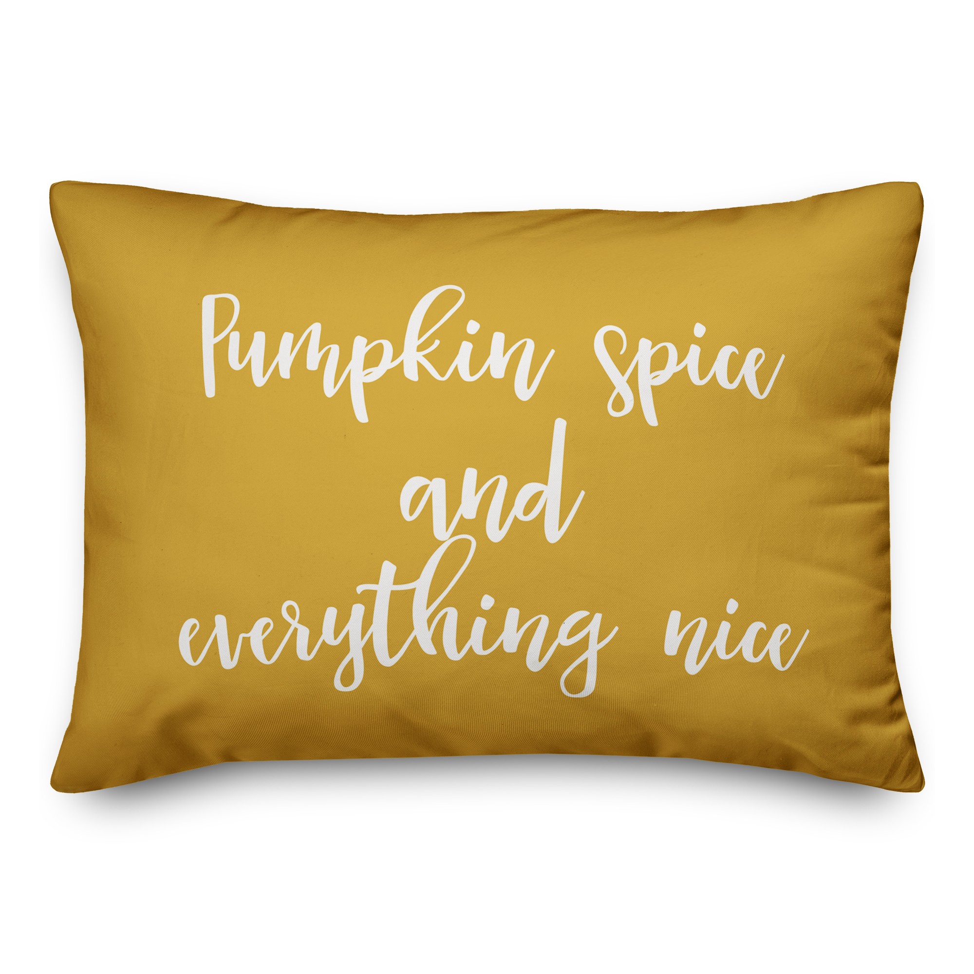 Pumpkin Spice And Everything Nice in Mustard 14x20 Spun Poly Pillow