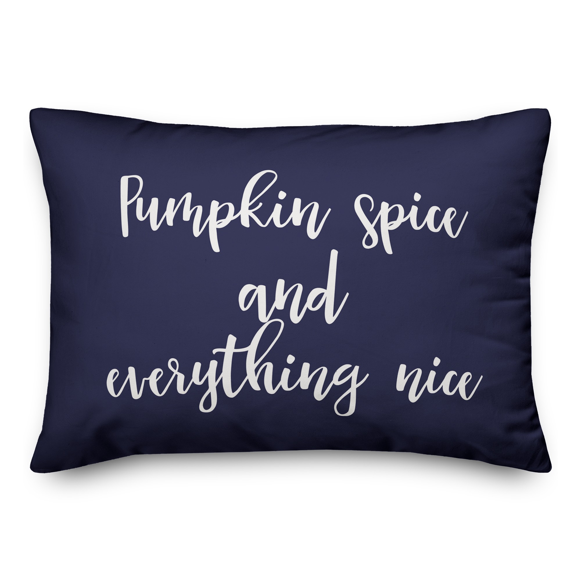 Pumpkin Spice And Everything Nice in Navy 14x20 Spun Poly Pillow