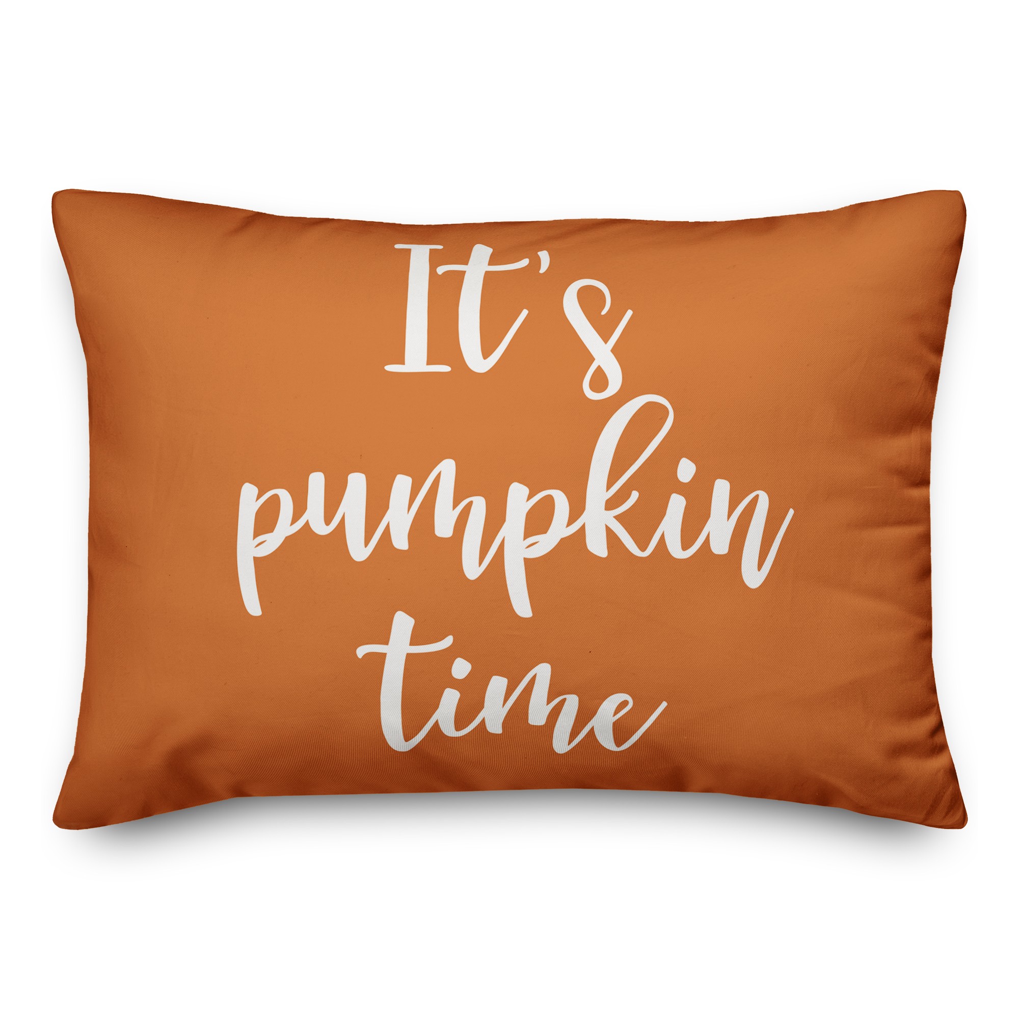 It's Pumpkin Time in Orange 14x20 Spun Poly Pillow