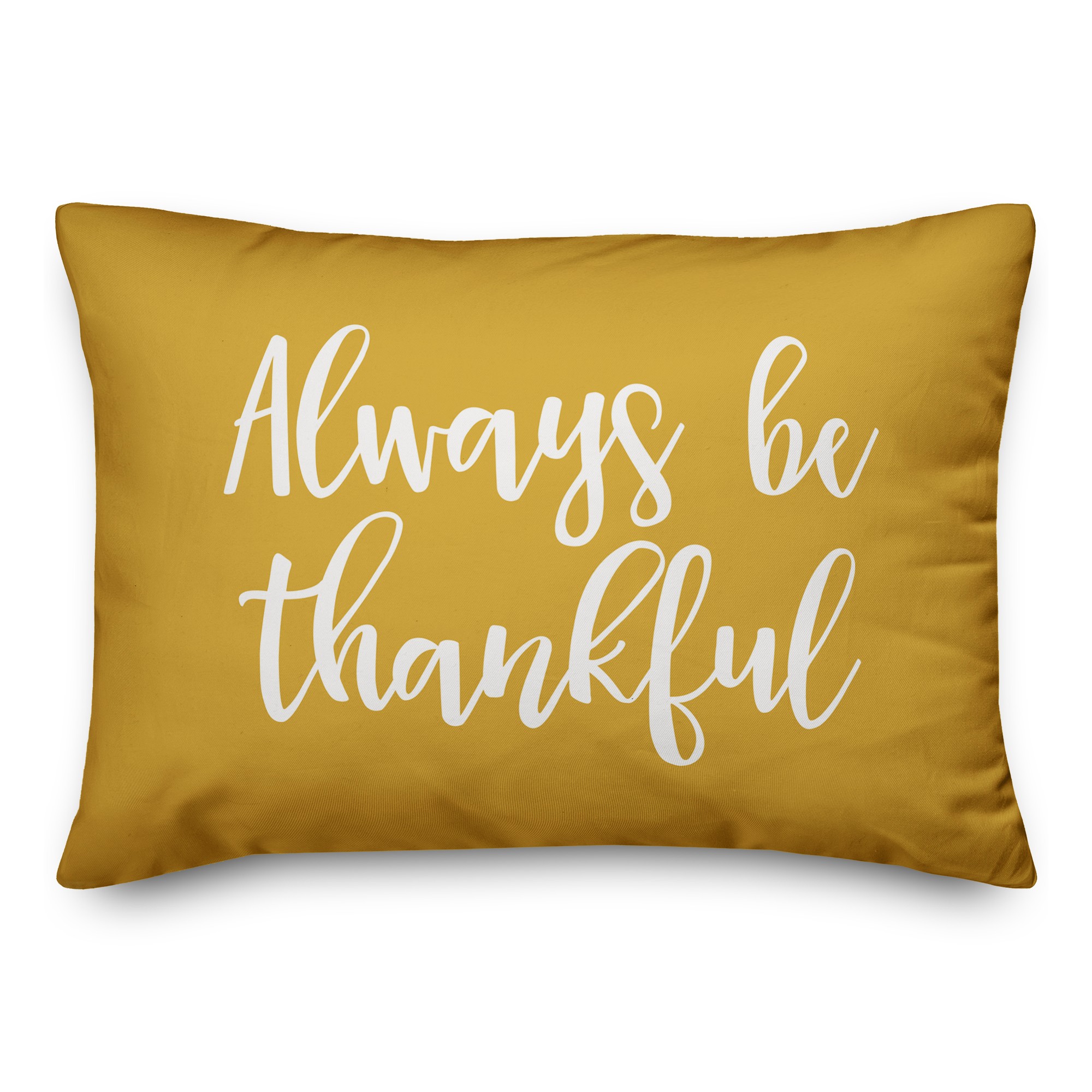 Always Be Thankful in Mustard 14x20 Spun Poly Pillow