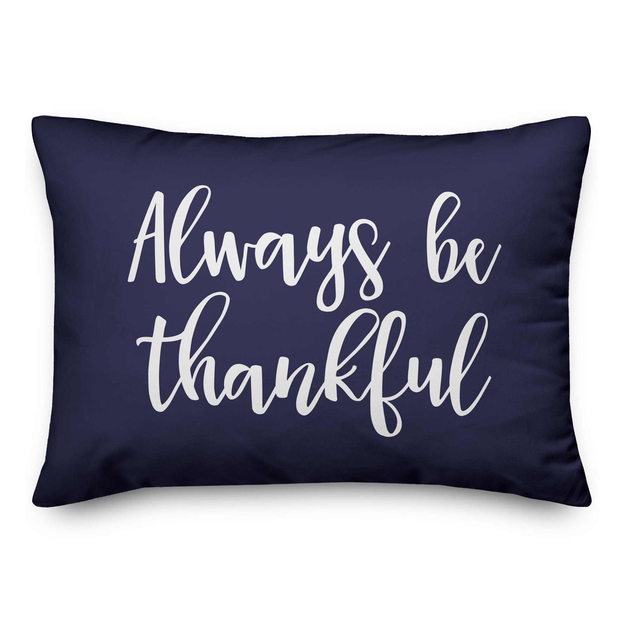 Always Be Thankful in Navy 14x20 Spun Poly Pillow