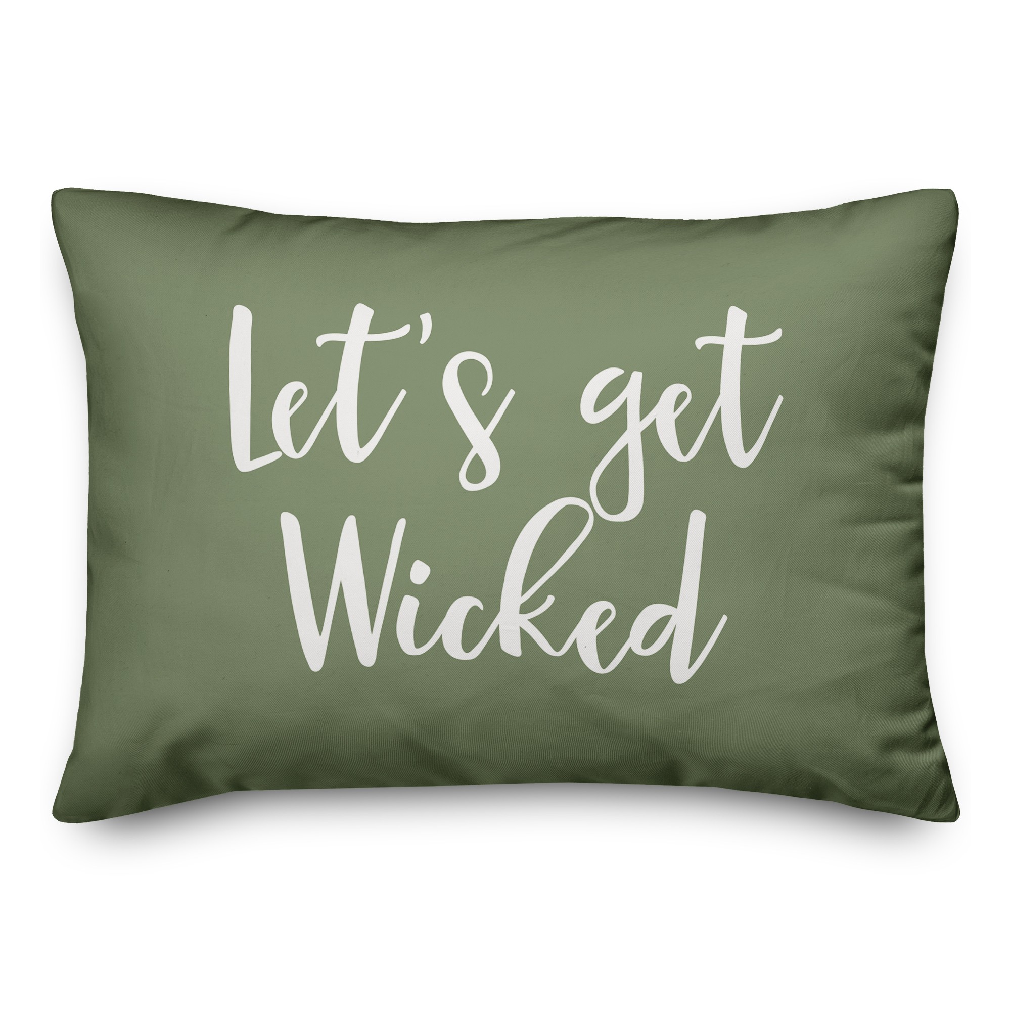 Let's Get Wicked in Green 14x20 Spun Poly Pillow