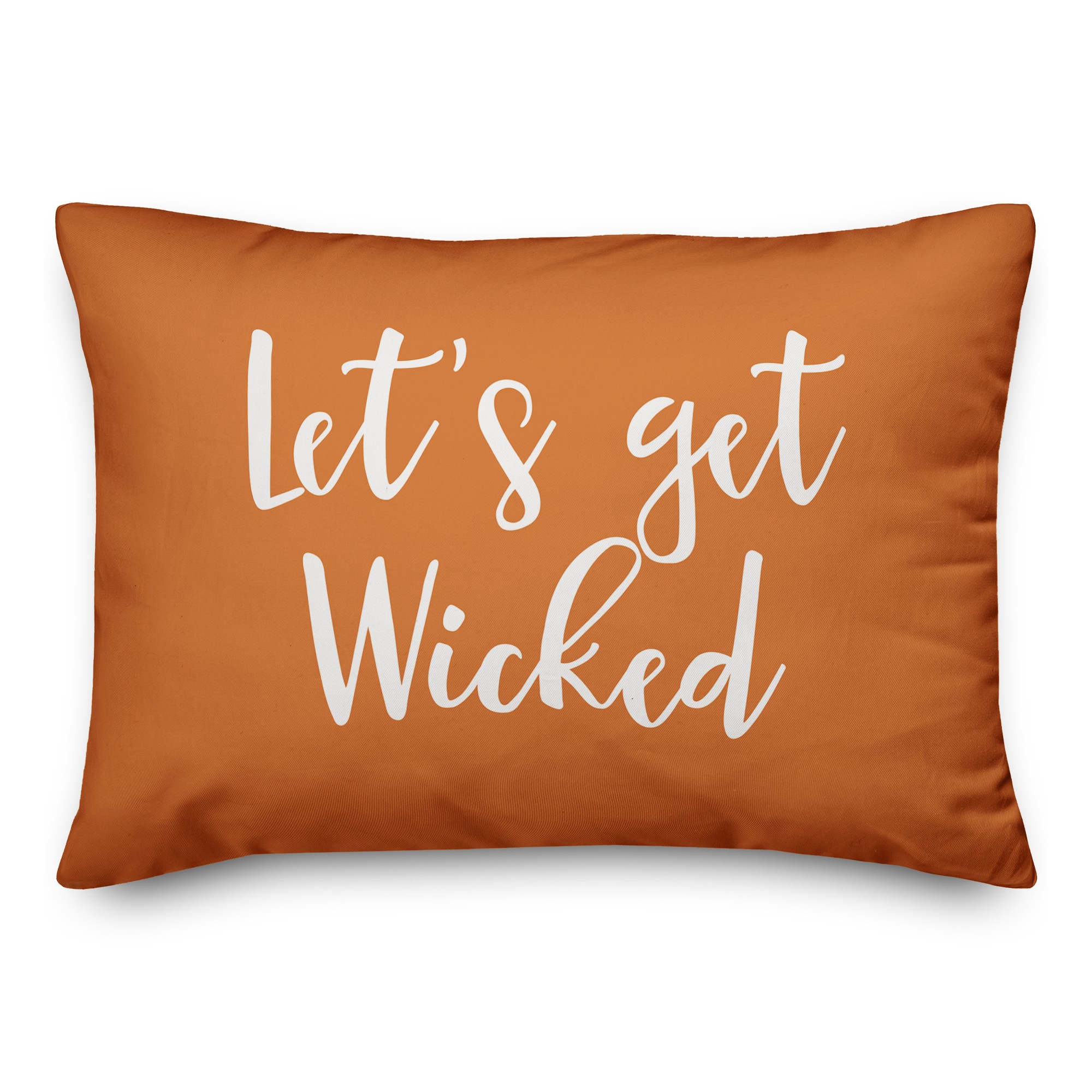 Let's Get Wicked in Orange 14x20 Spun Poly Pillow