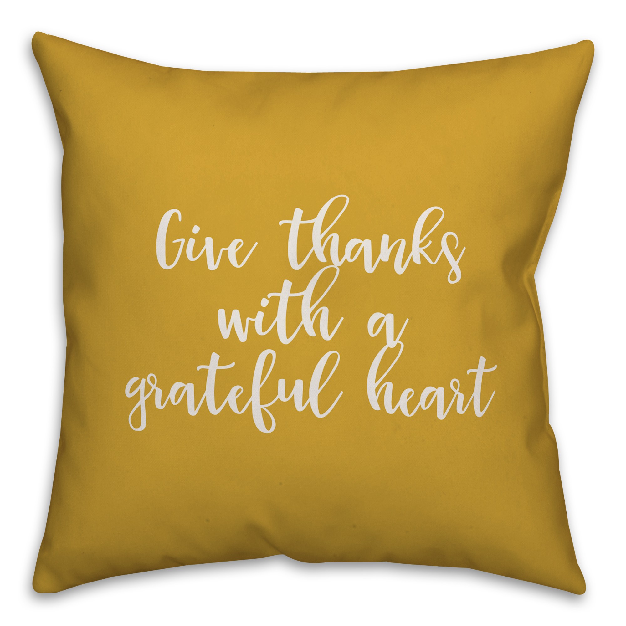 Give Thanks With A Grateful Heart in Mustard 18x18 Spun Poly Pillow