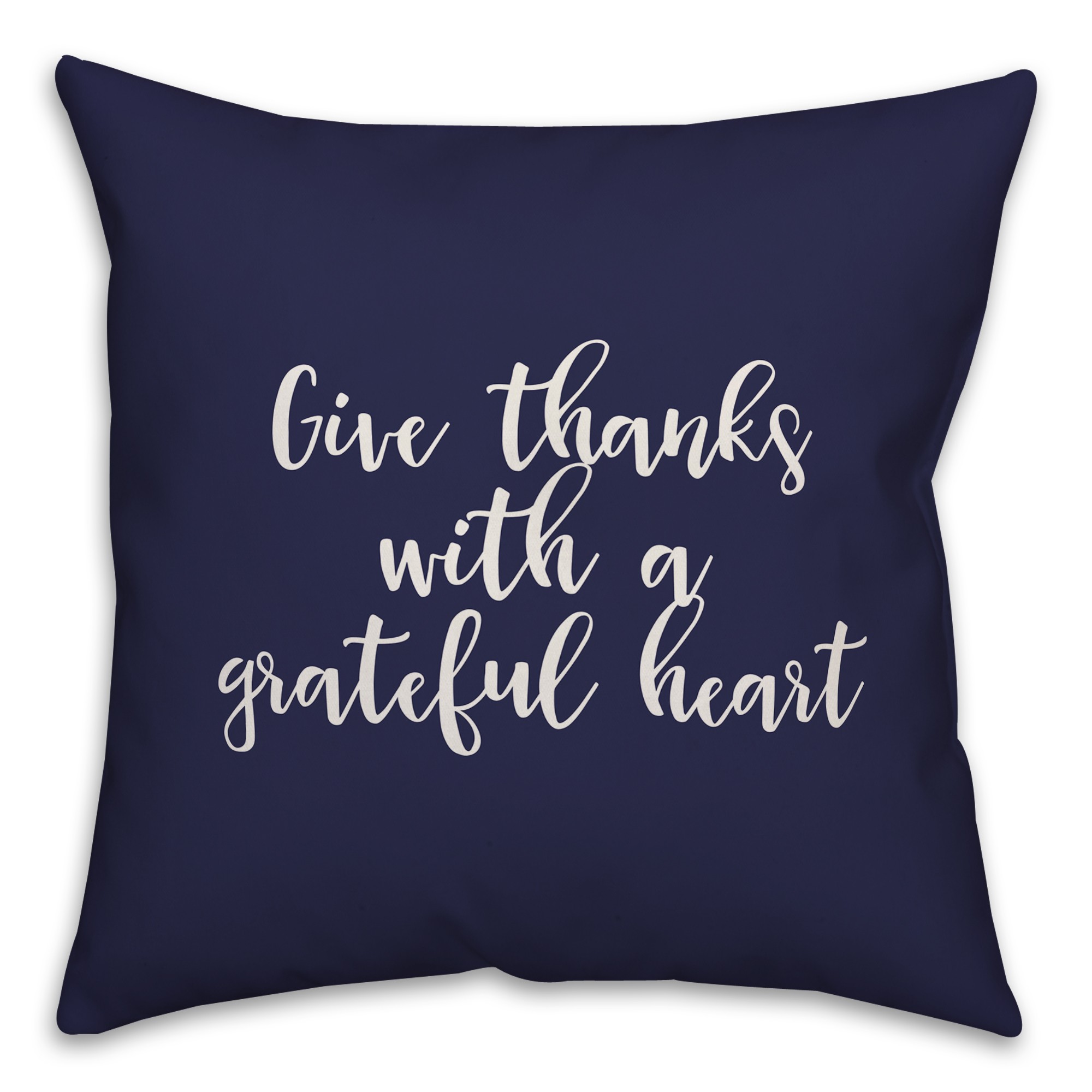 Give Thanks With A Grateful Heart in Navy 18x18 Spun Poly Pillow