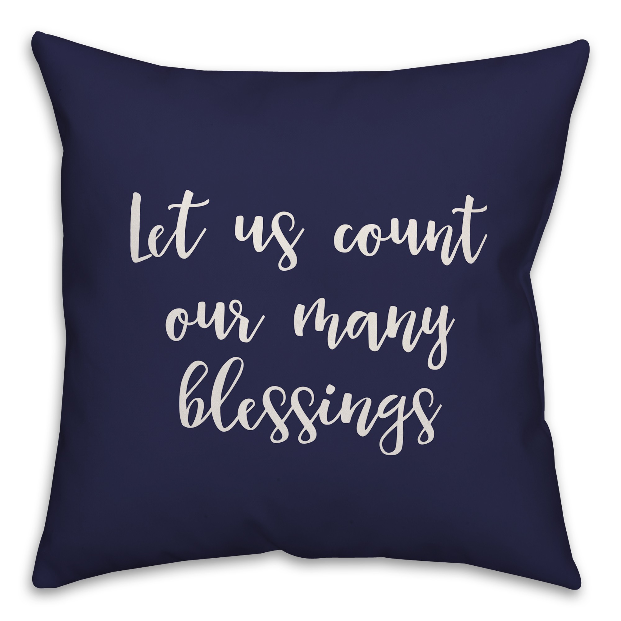 Let Us Count Our Many Blessings in Navy 18x18 Spun Poly Pillow