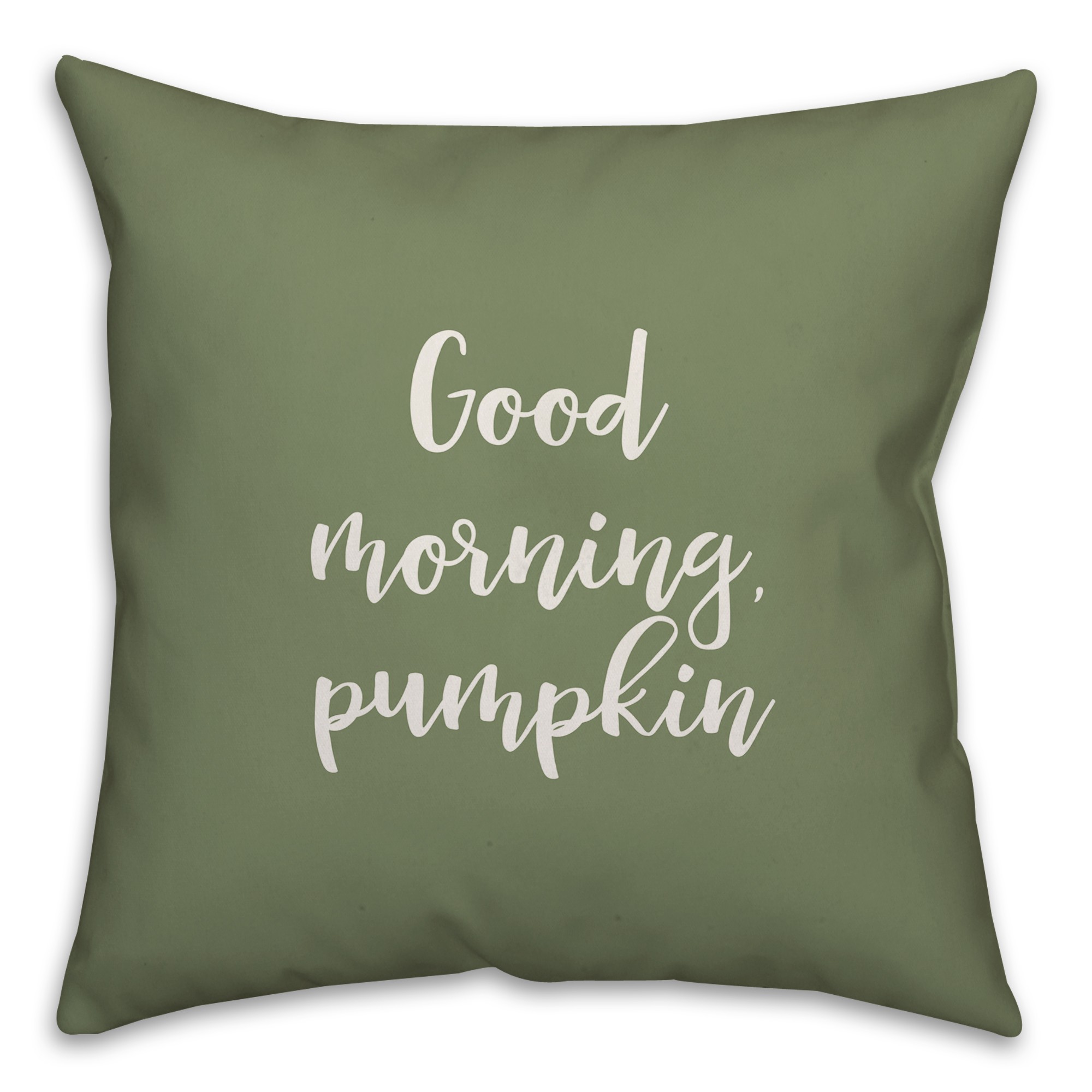 Good Morning, Pumpkin in Green 18x18 Spun Poly Pillow
