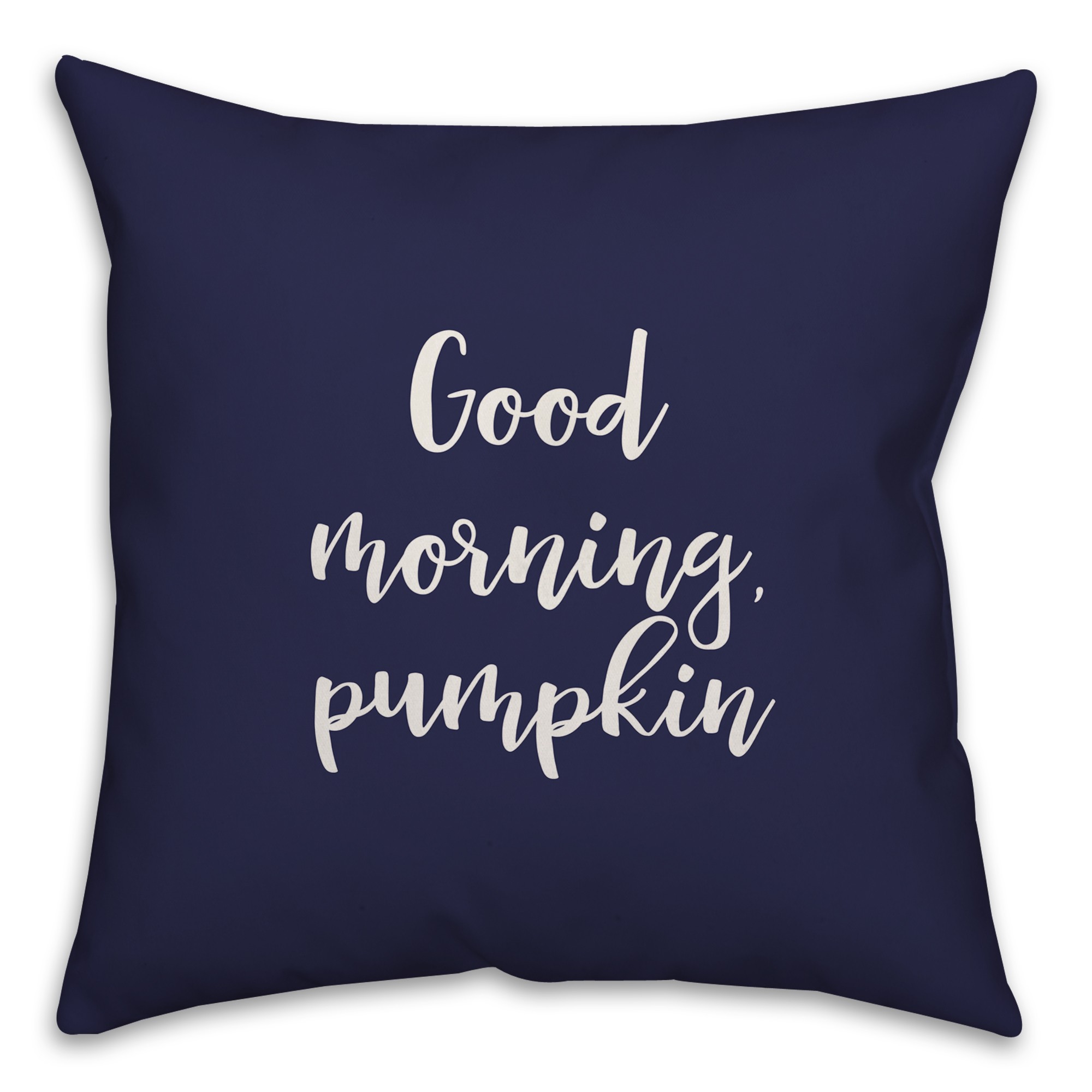 Good Morning, Pumpkin in Navy 18x18 Spun Poly Pillow