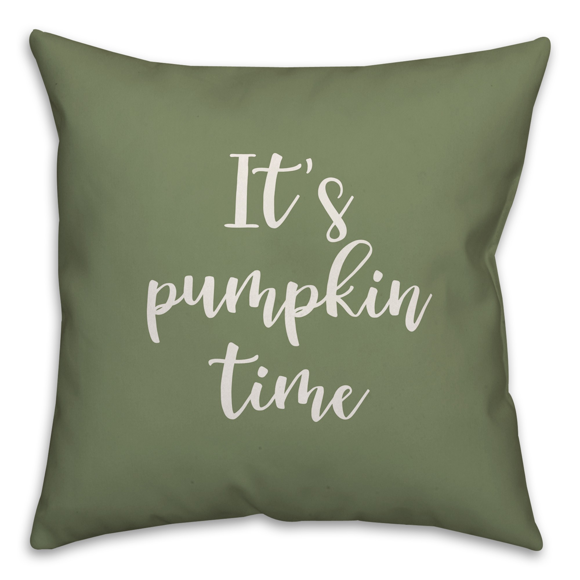 It's Pumpkin Time in Green 18x18 Spun Poly Pillow