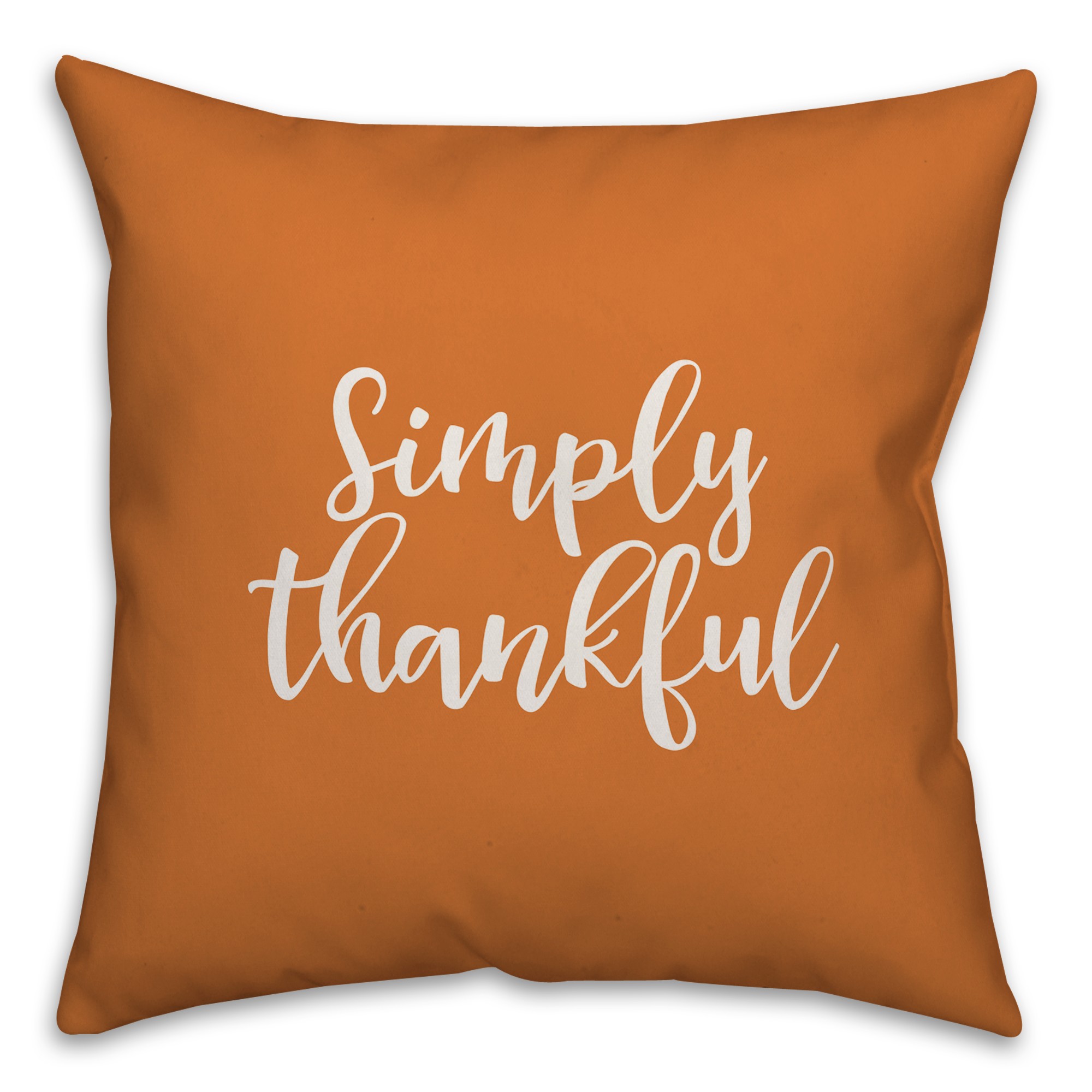 Simply Thankful in Orange 18x18 Spun Poly Pillow