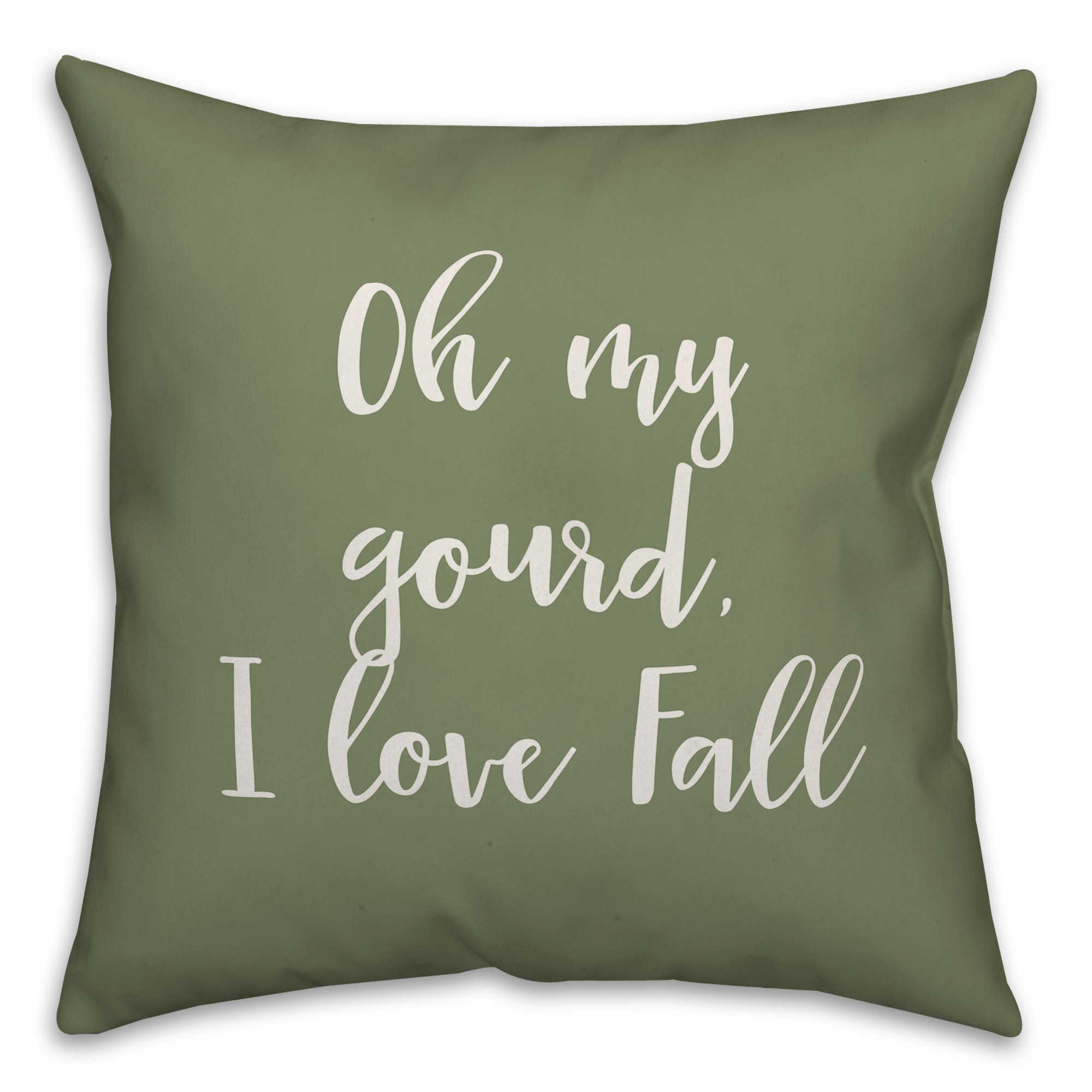 Oh My Gourd, I Love Fall in Green 18x18 Spun Poly Pillow Cover