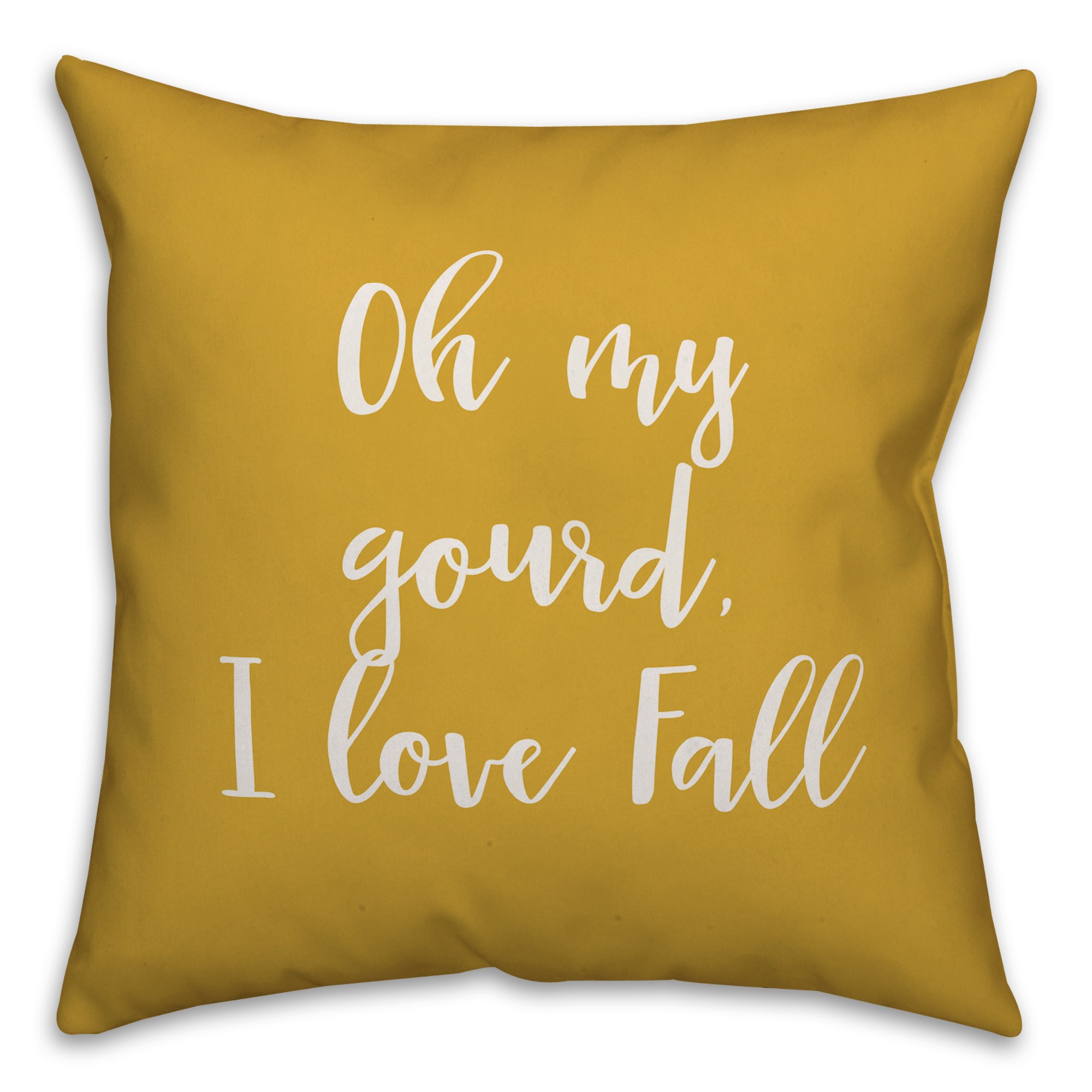 Oh My Gourd, I Love Fall in Mustard 18x18 Spun Poly Pillow Cover