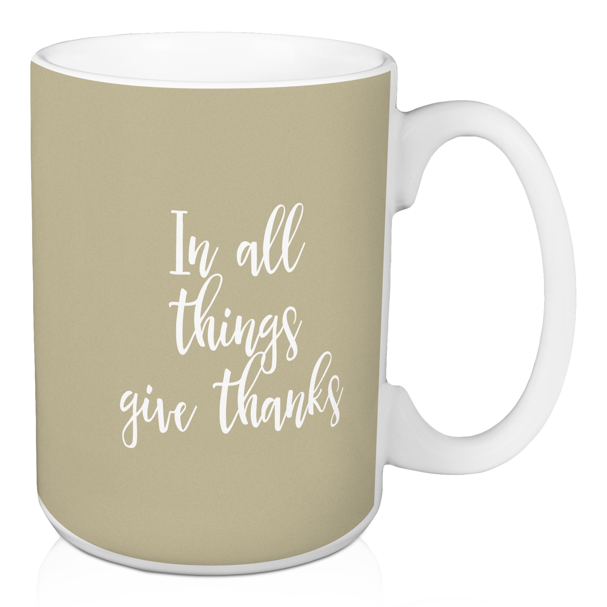 In All Things Give Thanks in Beige 15 oz Mug