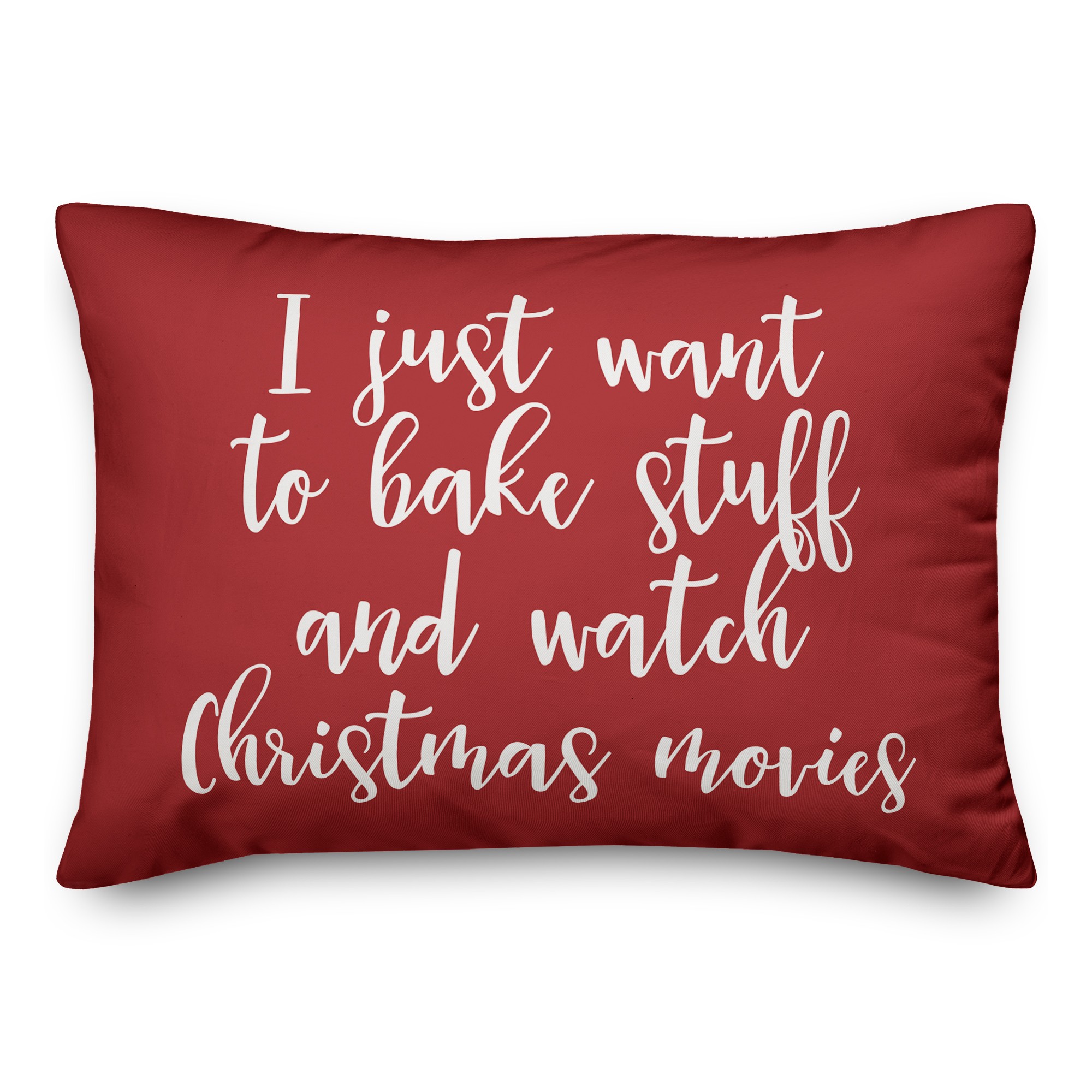 Bake Stuff And Watch Christmas Movies in Red 14x20 Spun Poly Pillow