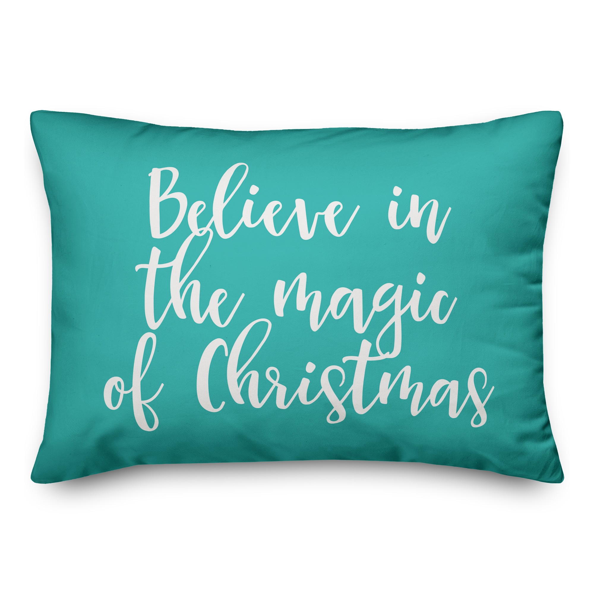 Believe In The Magic Of Christmas in Teal 14x20 Spun Poly Pillow