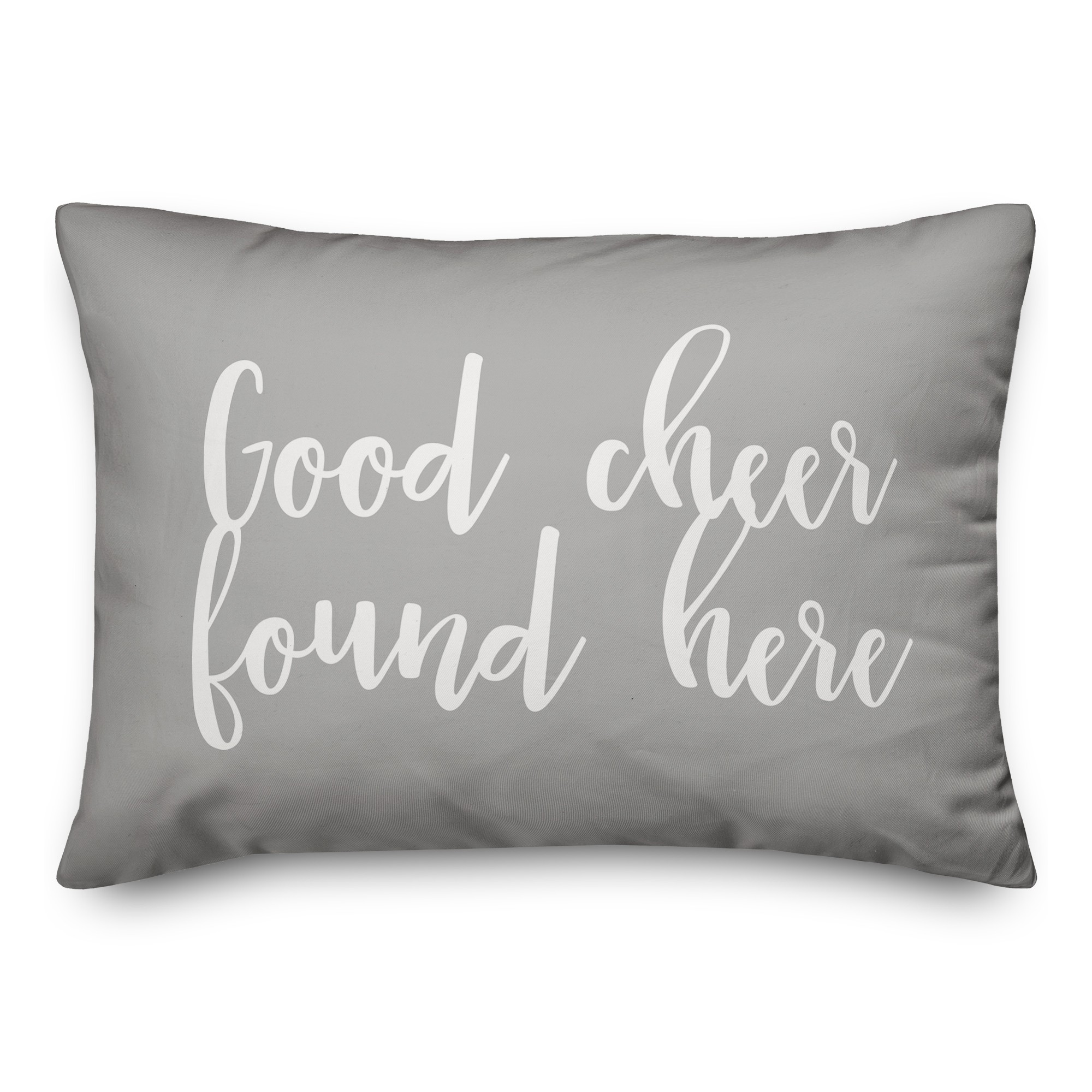 Good Cheer Found Here in Gray 14x20 Spun Poly Pillow