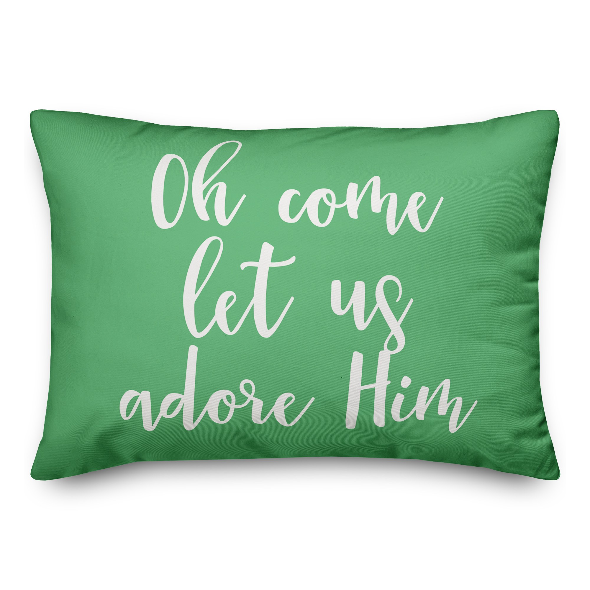 Oh Come Let Us Adore Him in Light Green 14x20 Spun Poly Pillow