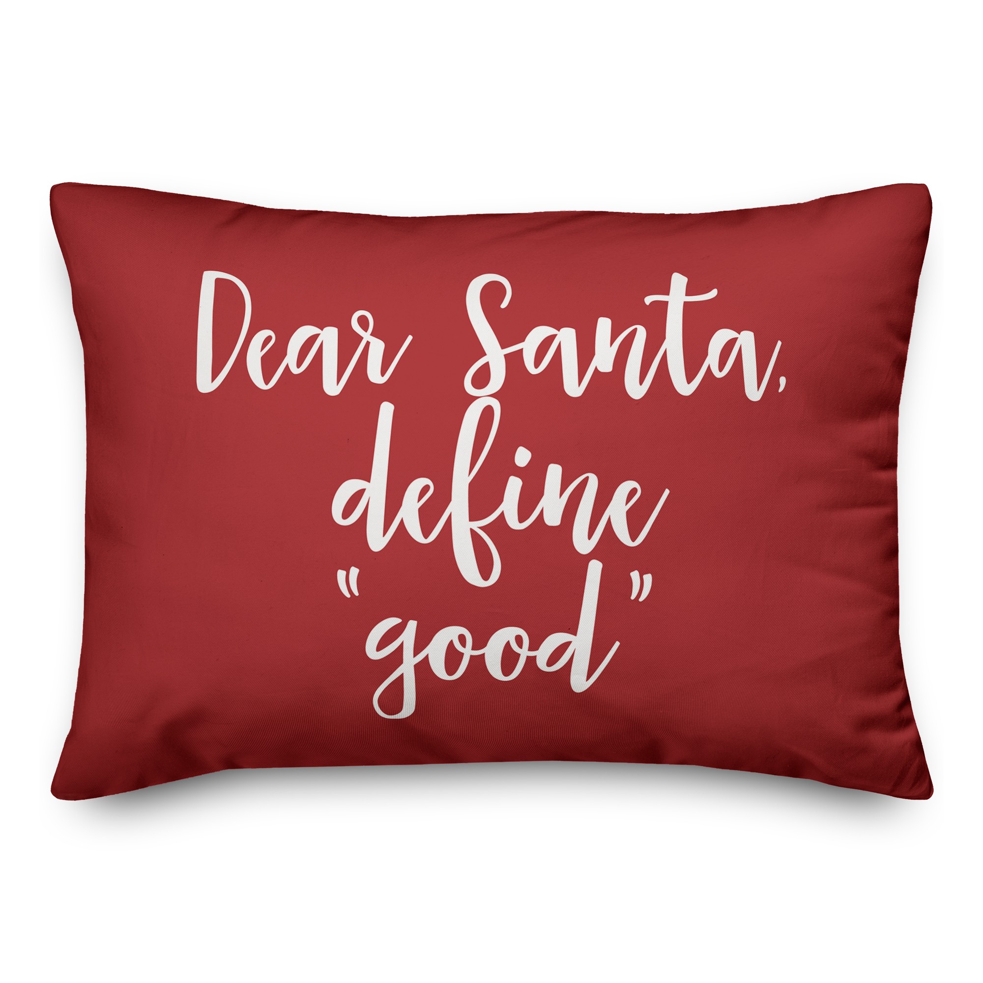 Daear Santa, Define Good in Red 14x20 Spun Poly Pillow