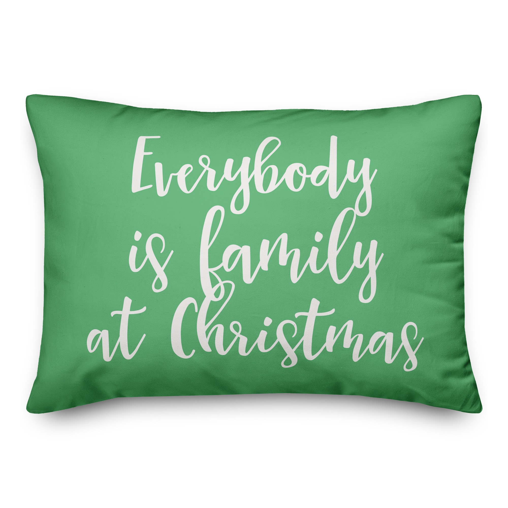 Everybody Is Family At Christmas in Light Green 14x20 Spun Poly Pillow